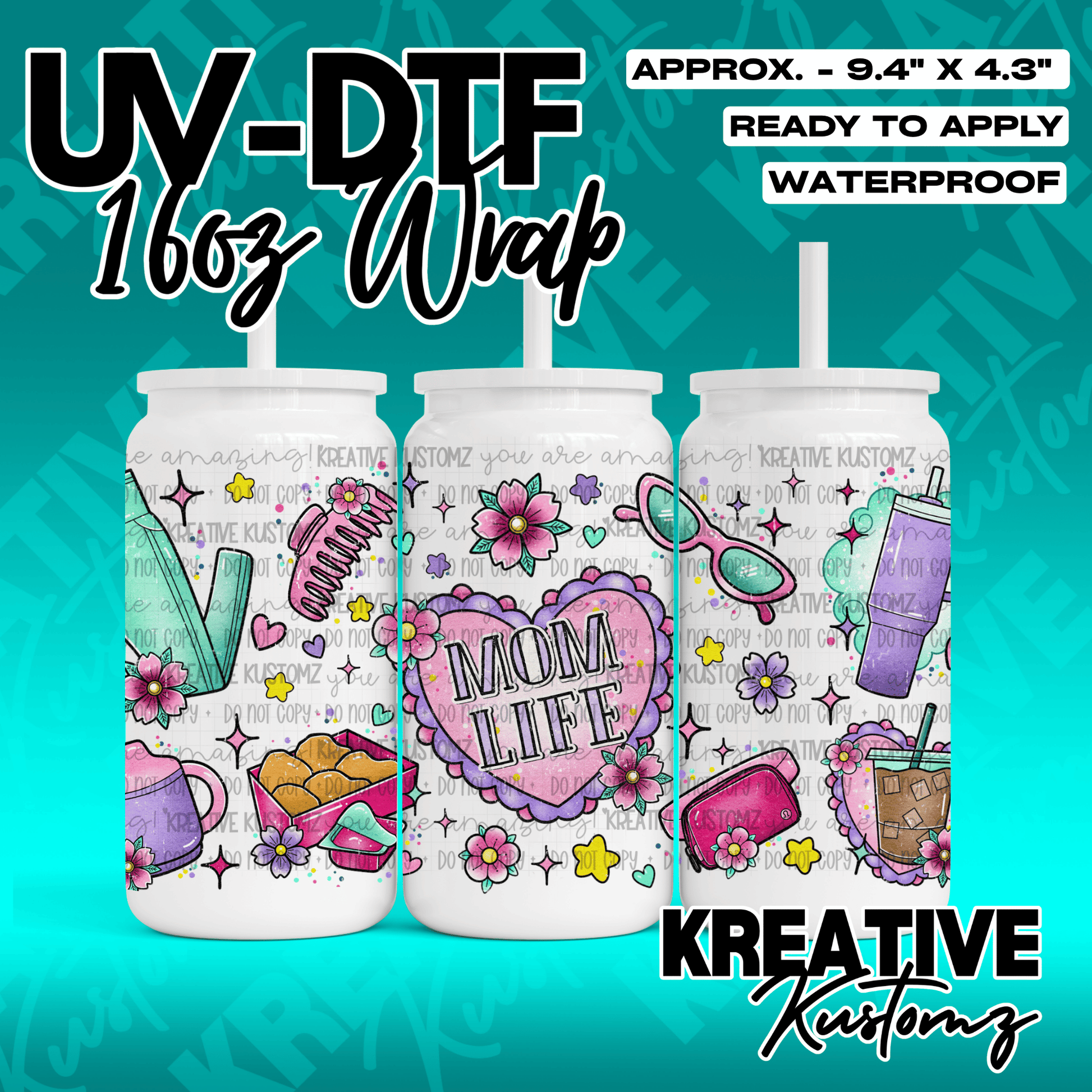 A floral Mom Life themed UV DTF adhesive wrap for 16oz glass cans featuring colorful icons.