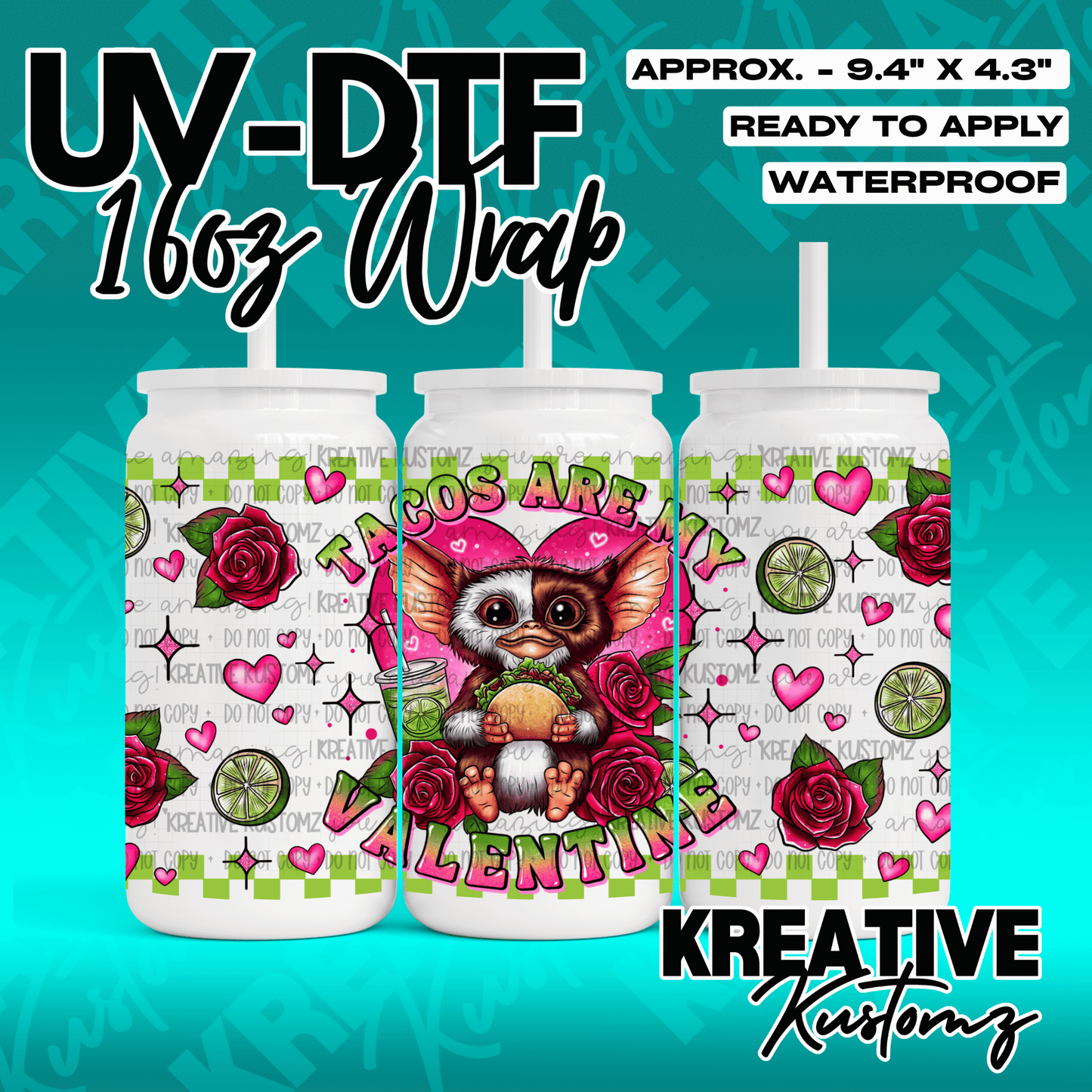 A UV DTF wrap for a 16oz glass cup featuring a Gremlin holding a taco surrounded by roses.