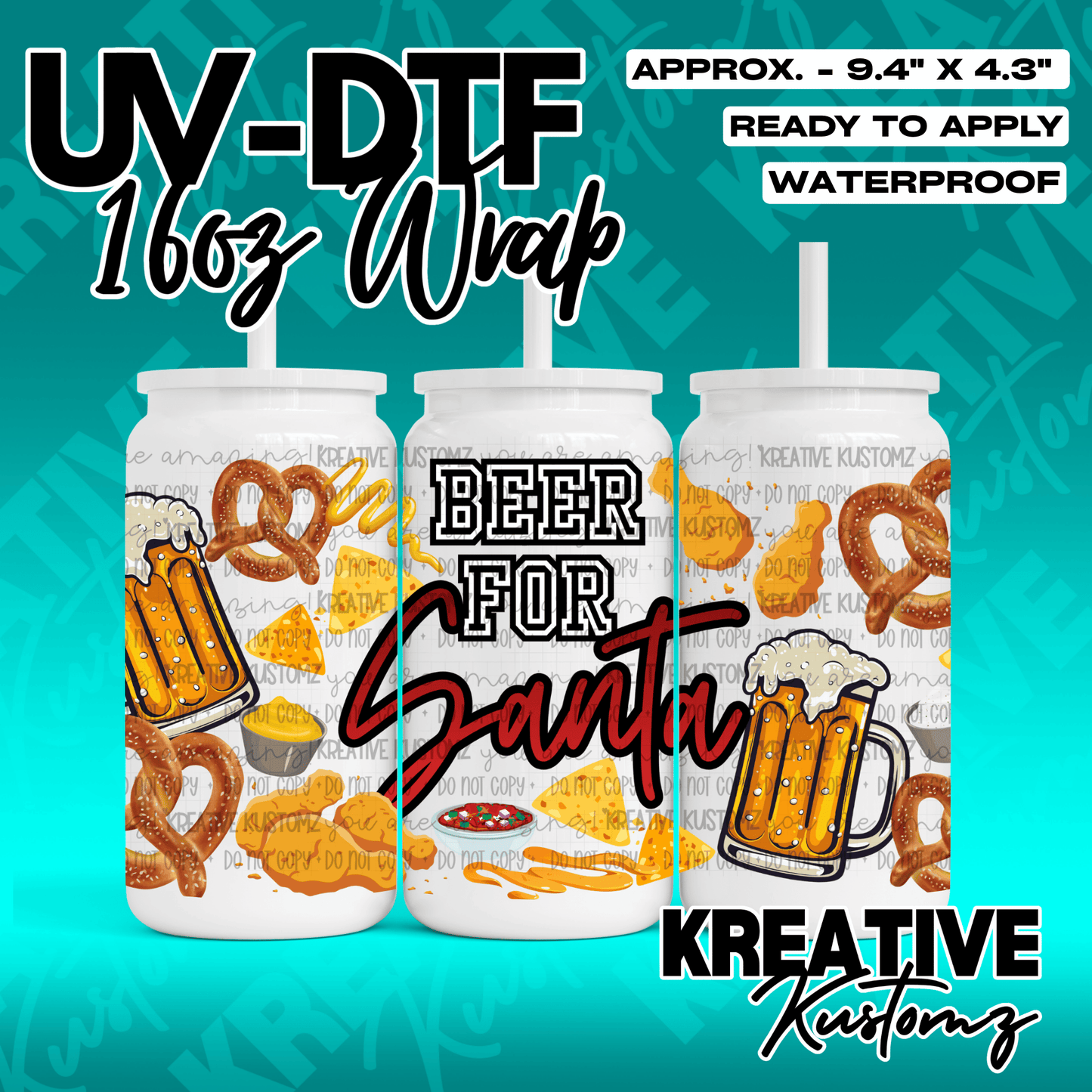 A UV DTF wrap for a 16oz glass can featuring beer mugs, pretzels, and the text Beer for Santa.