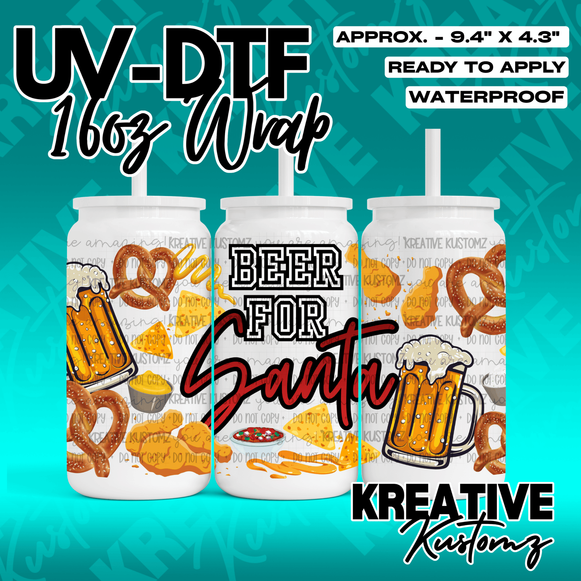 A UV DTF wrap for a 16oz glass can featuring beer mugs, pretzels, and the text Beer for Santa.