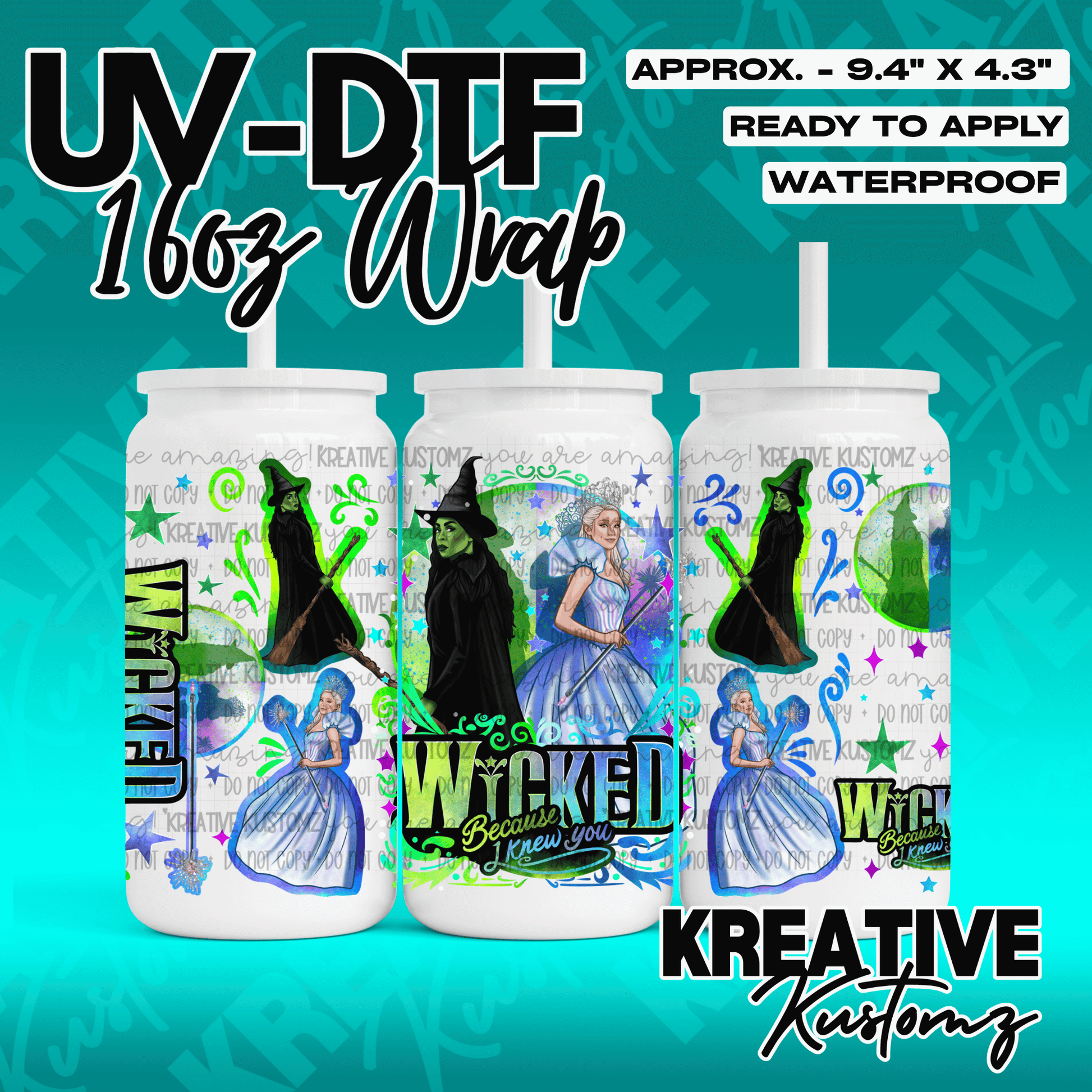 A Wicked themed UV DTF adhesive wrap for a 16oz glass cup featuring Elphaba and Glinda.