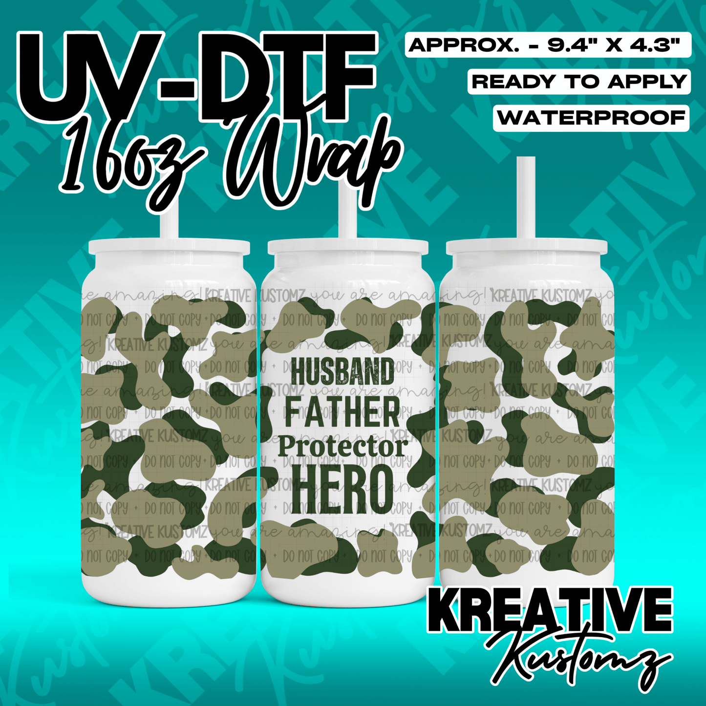 A camouflage patterned UV DTF cup wrap featuring the words Husband, Father, Protector, and Hero.