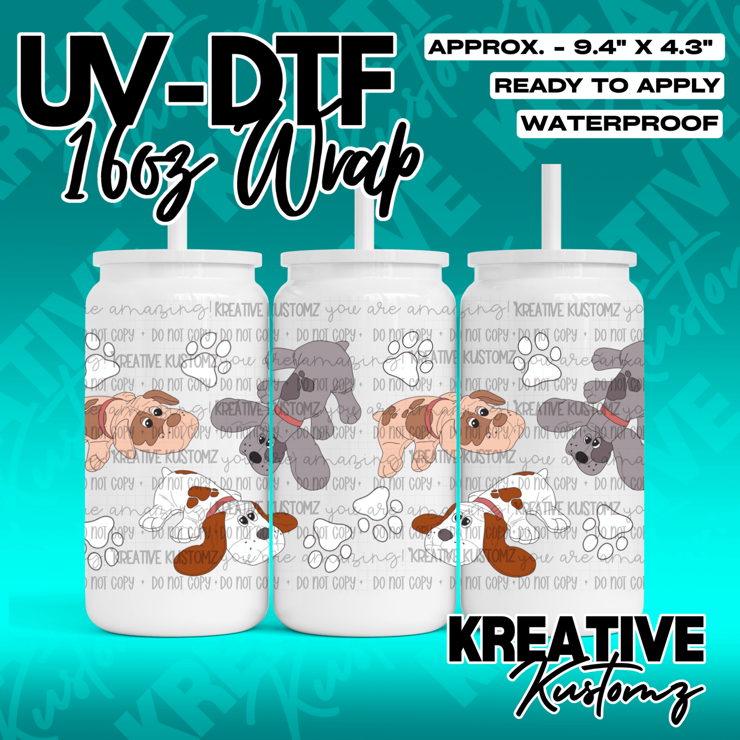A UV DTF adhesive wrap for 16oz glass cans featuring a repeating puppy and paw print pattern.