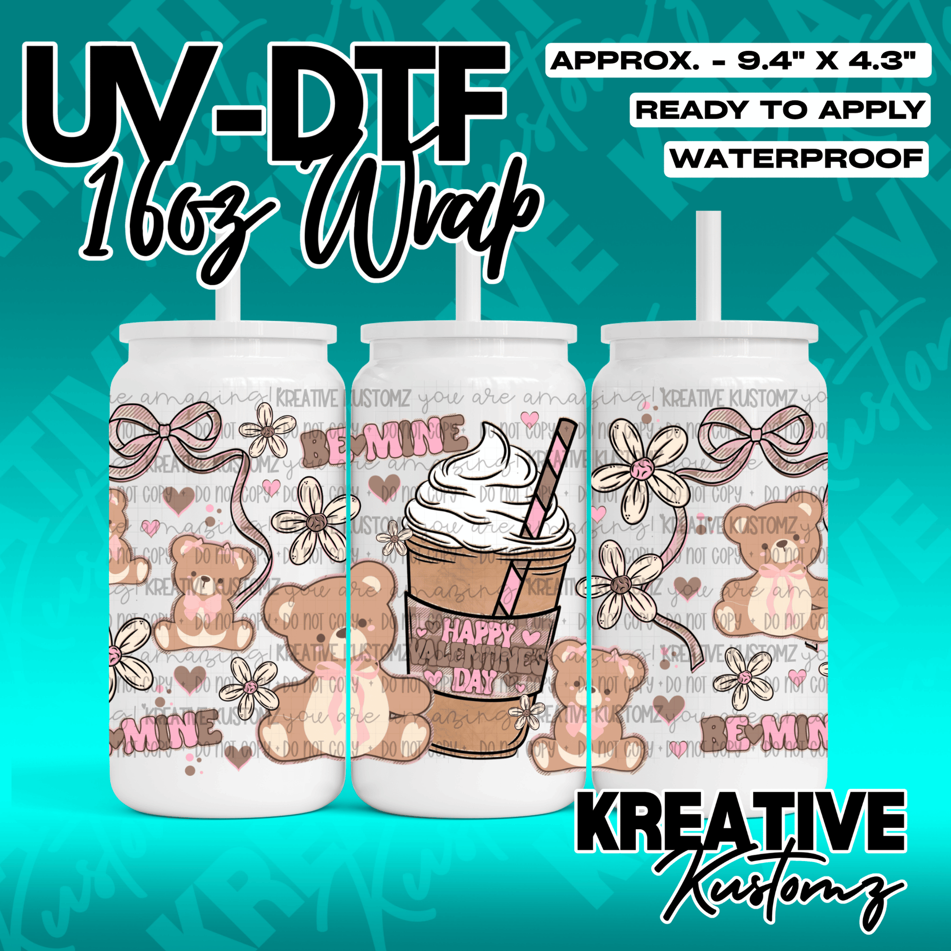 A Valentine themed UV DTF adhesive wrap for 16oz glass cans featuring teddy bears and coffee.