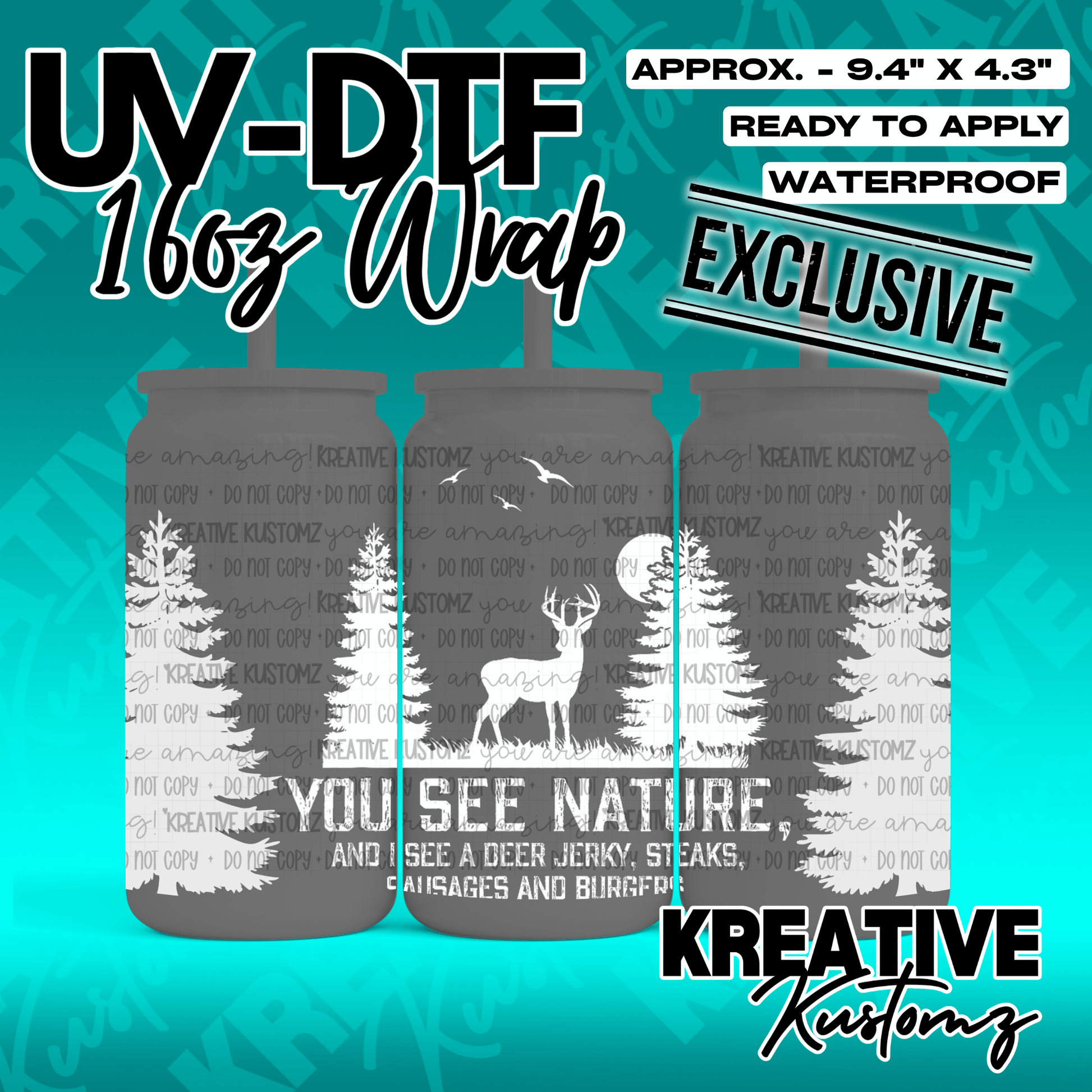 A UV DTF adhesive wrap for a 16oz glass can featuring a deer, forest, and humorous text.