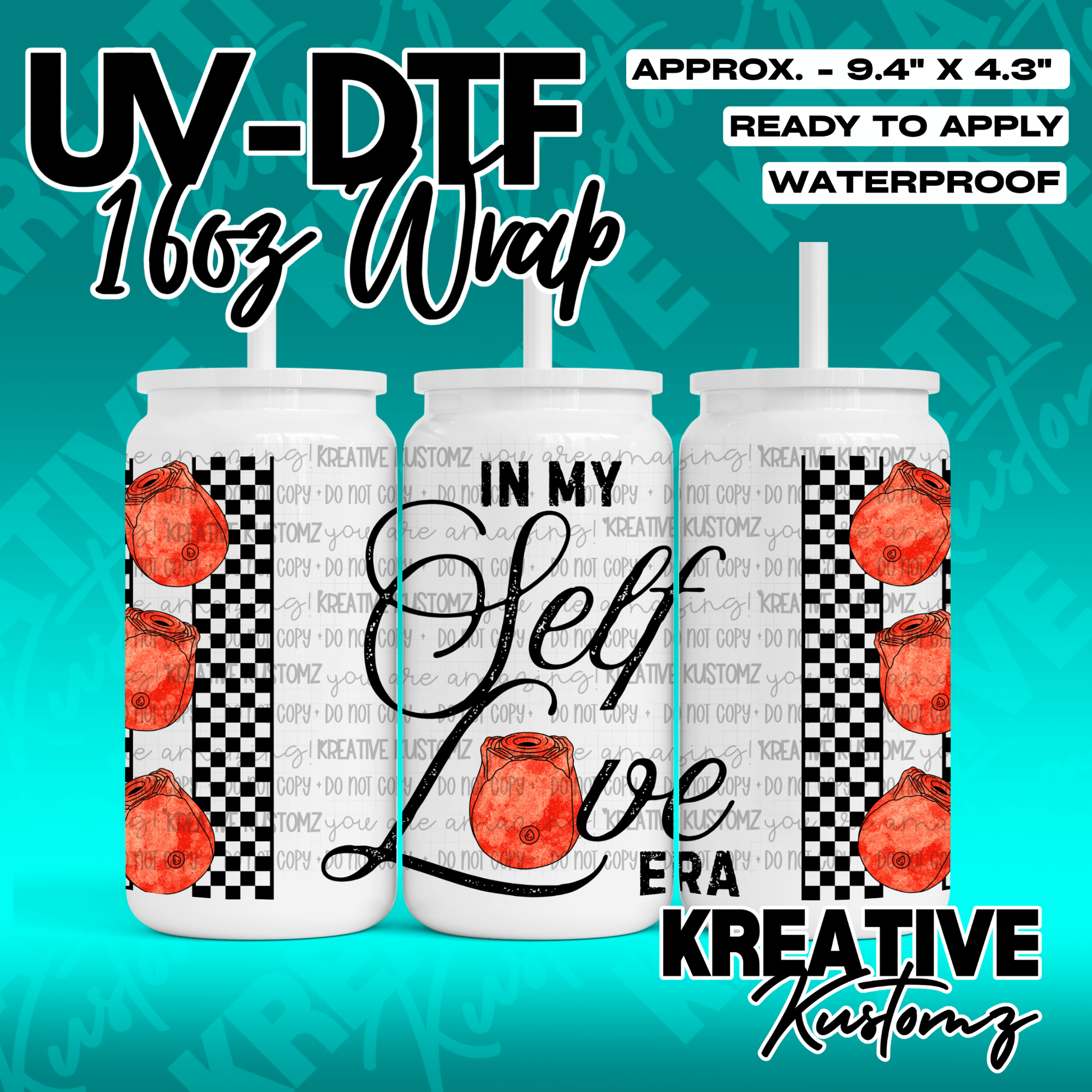 A UV DTF adhesive wrap for 16oz glass cans featuring a floral self love design.