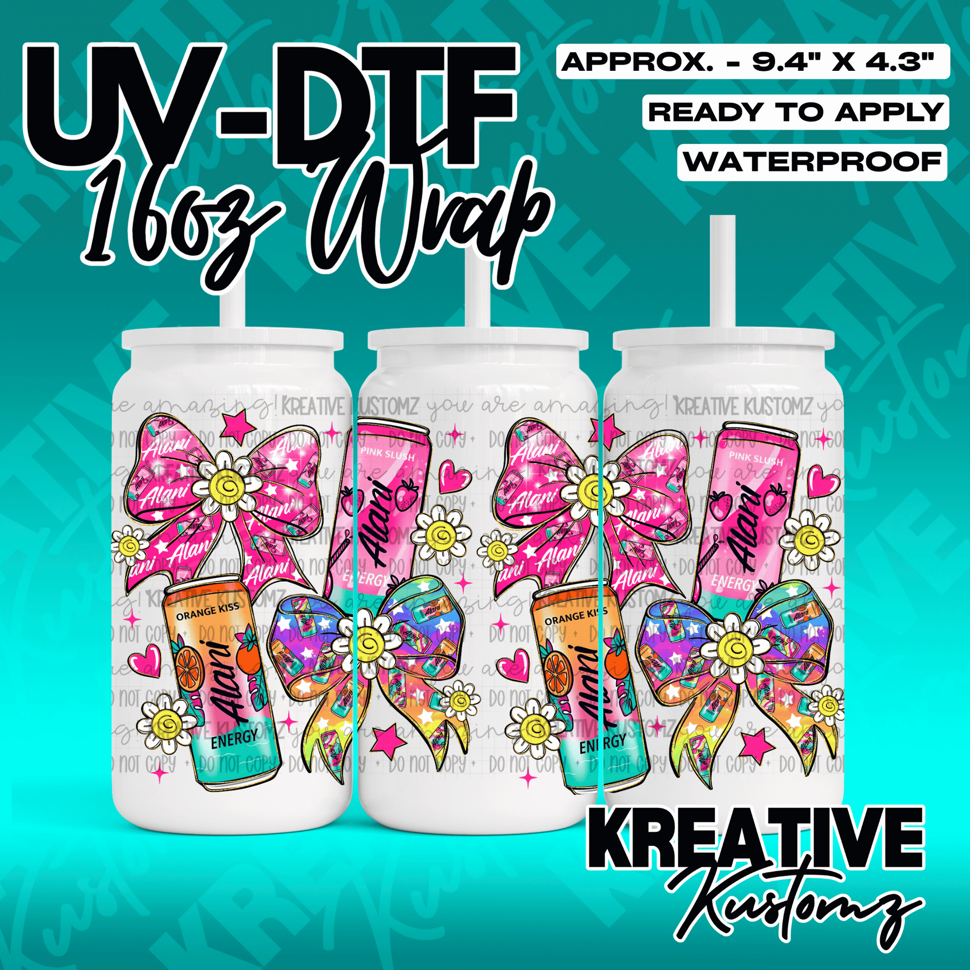 A UV DTF adhesive wrap for 16oz glass cans featuring Alani energy drink cans and floral bows.