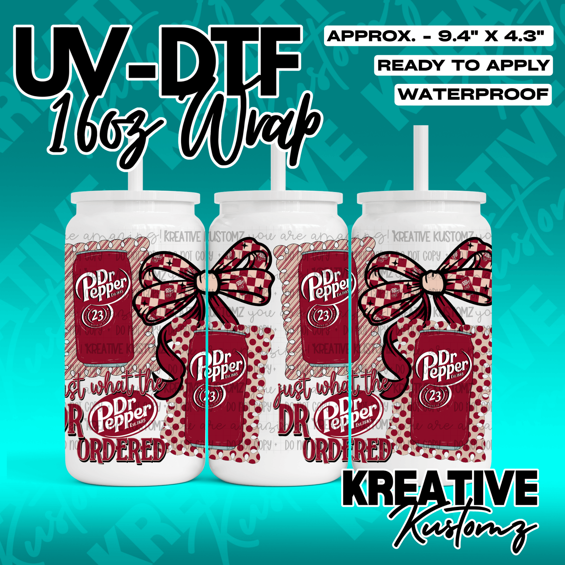 A Dr. Pepper themed UV DTF adhesive wrap for a 16oz glass can featuring bows and soda cans.