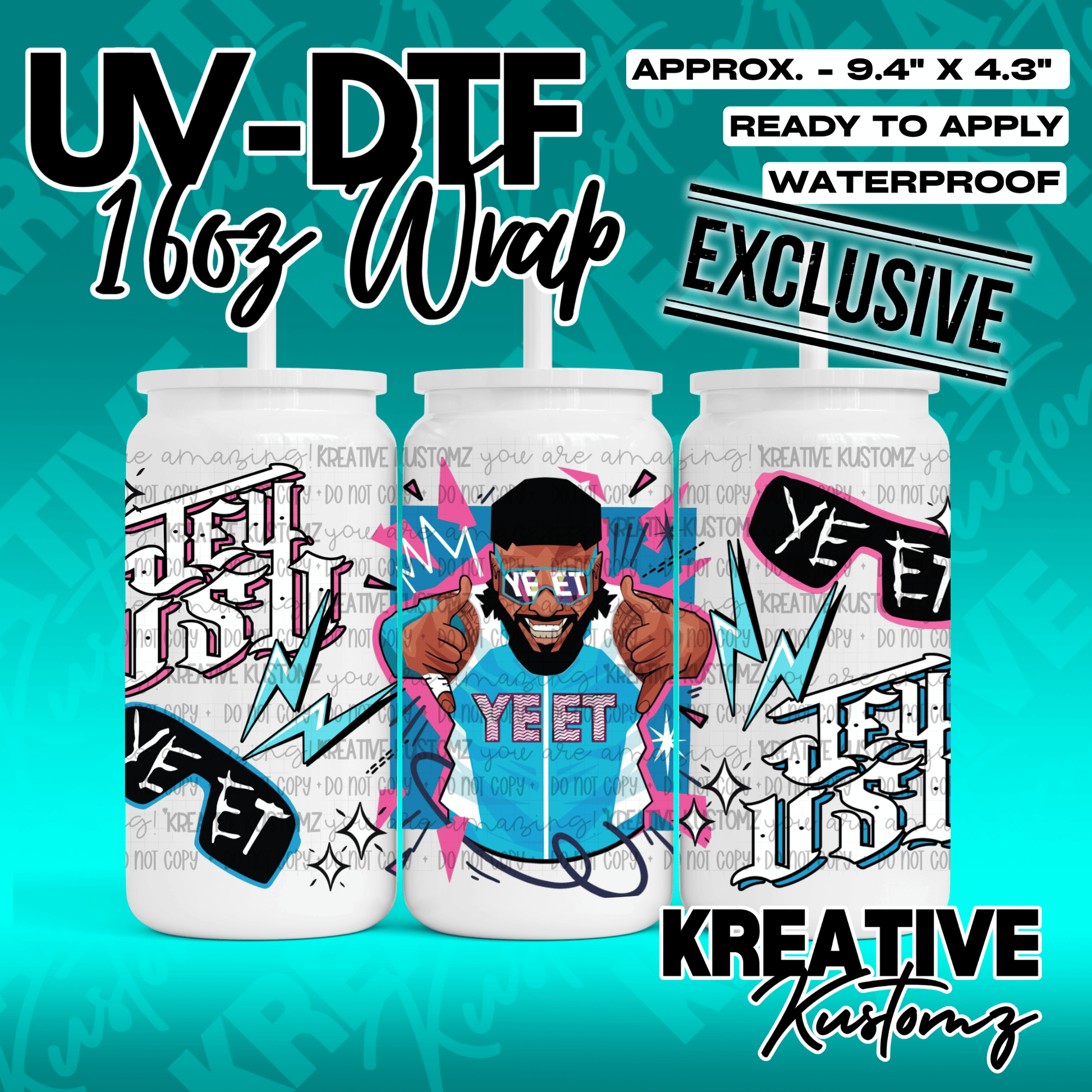A UV DTF adhesive wrap for 16oz glass cans featuring a cartoon man and the word Yeet.