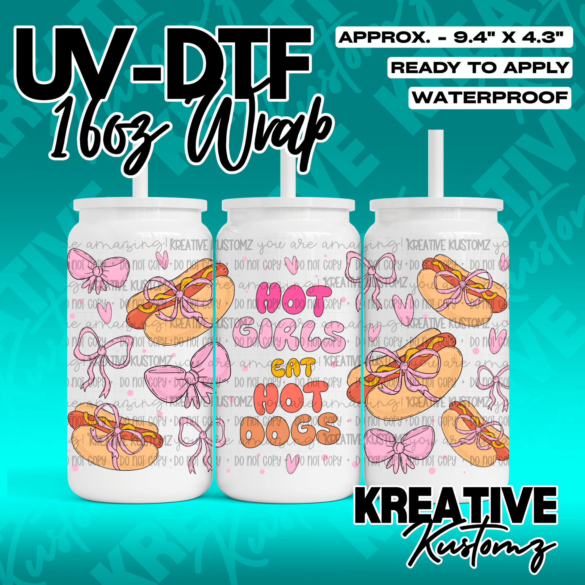 A UV DTF adhesive wrap for 16oz glass cans featuring hot dogs with pink bows and text.