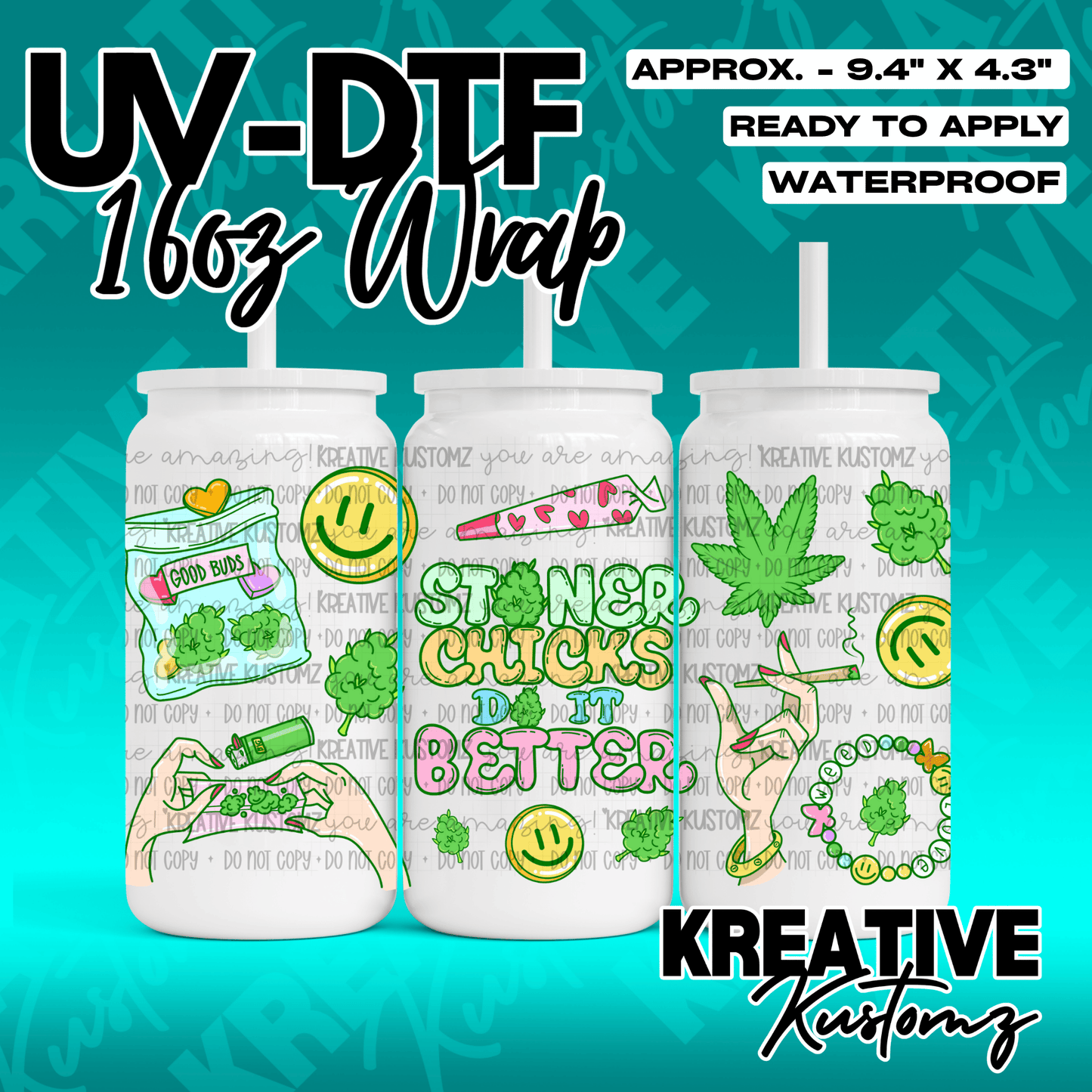 A vibrant UV DTF adhesive wrap for 16oz glass cans featuring green cannabis-themed illustrations.