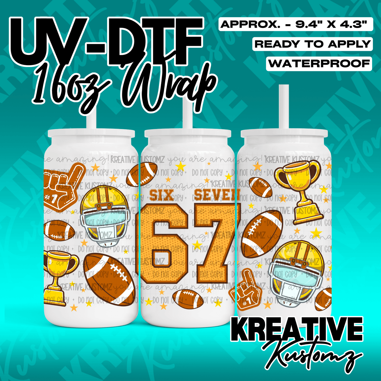 A football-themed UV DTF adhesive wrap for 16oz glass cans featuring the number 67.