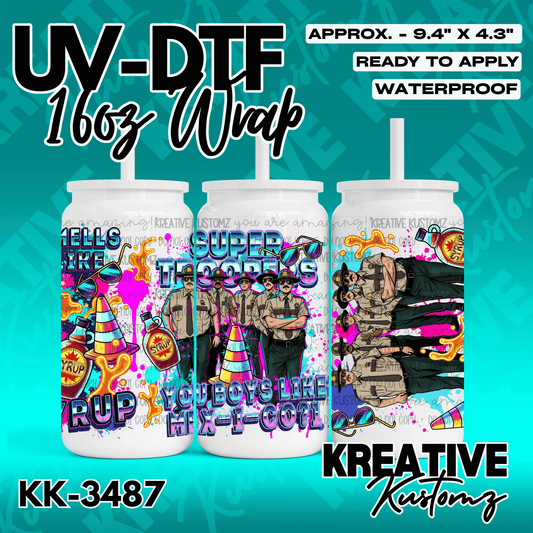 A Super Troopers themed adhesive wrap for a 16oz glass can featuring characters and syrup bottles.