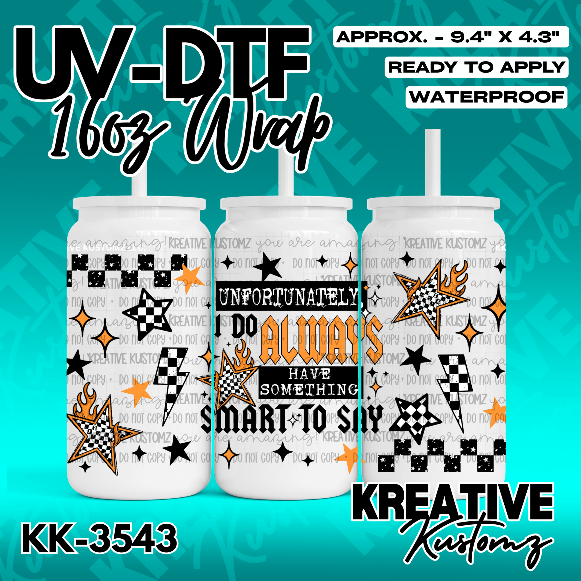 A UV DTF cup wrap featuring a checkered and flame design with the text Unfortunately I Always Have Something Smart To Say.