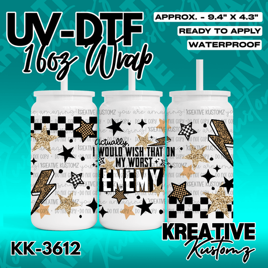 A UV DTF adhesive wrap for a 16oz glass cup featuring black and gold stars, lightning bolts, and checkers with the text, Actually, I would wish that on my worst enemy.