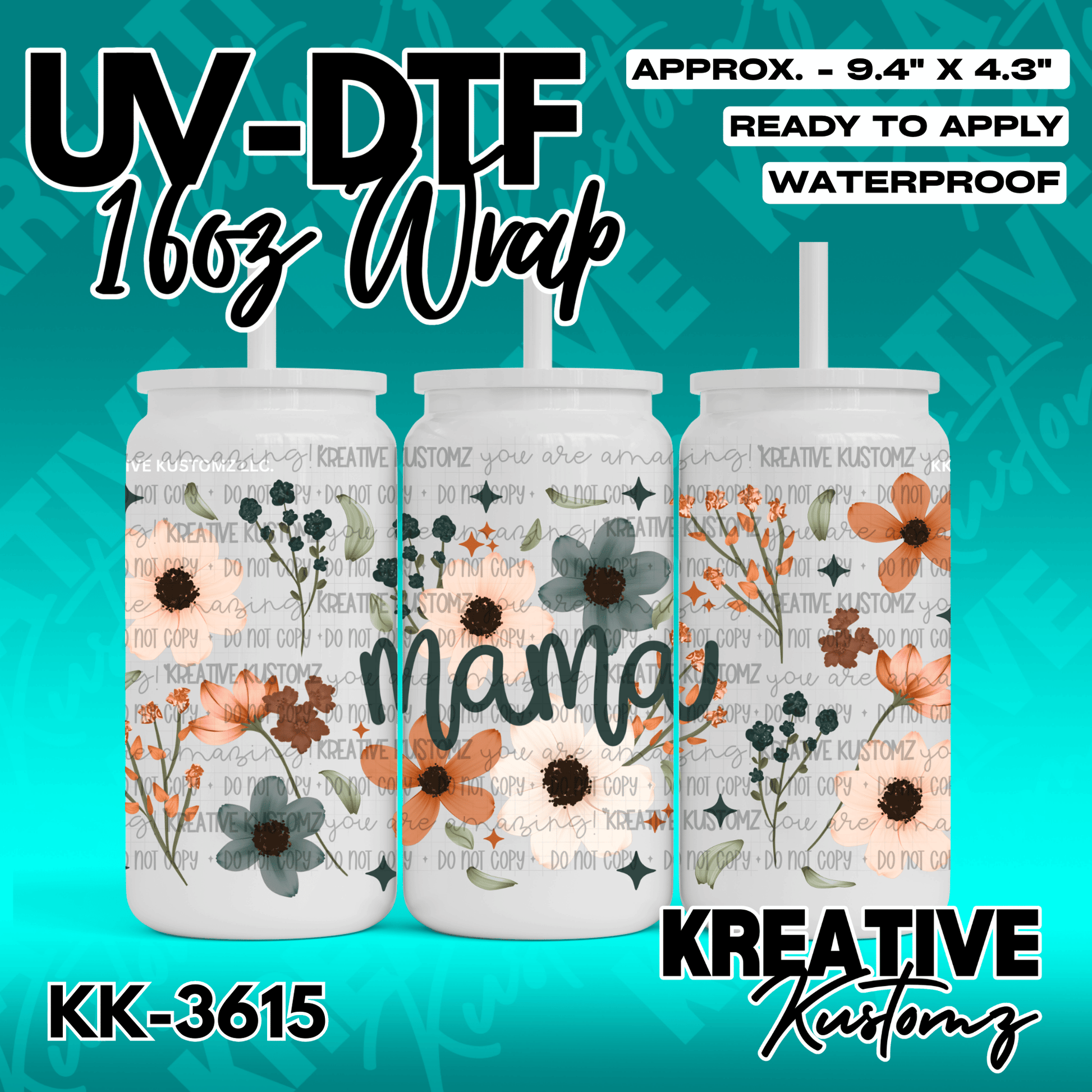 A floral UV DTF adhesive wrap for a 16oz glass cup featuring the word mama in script.