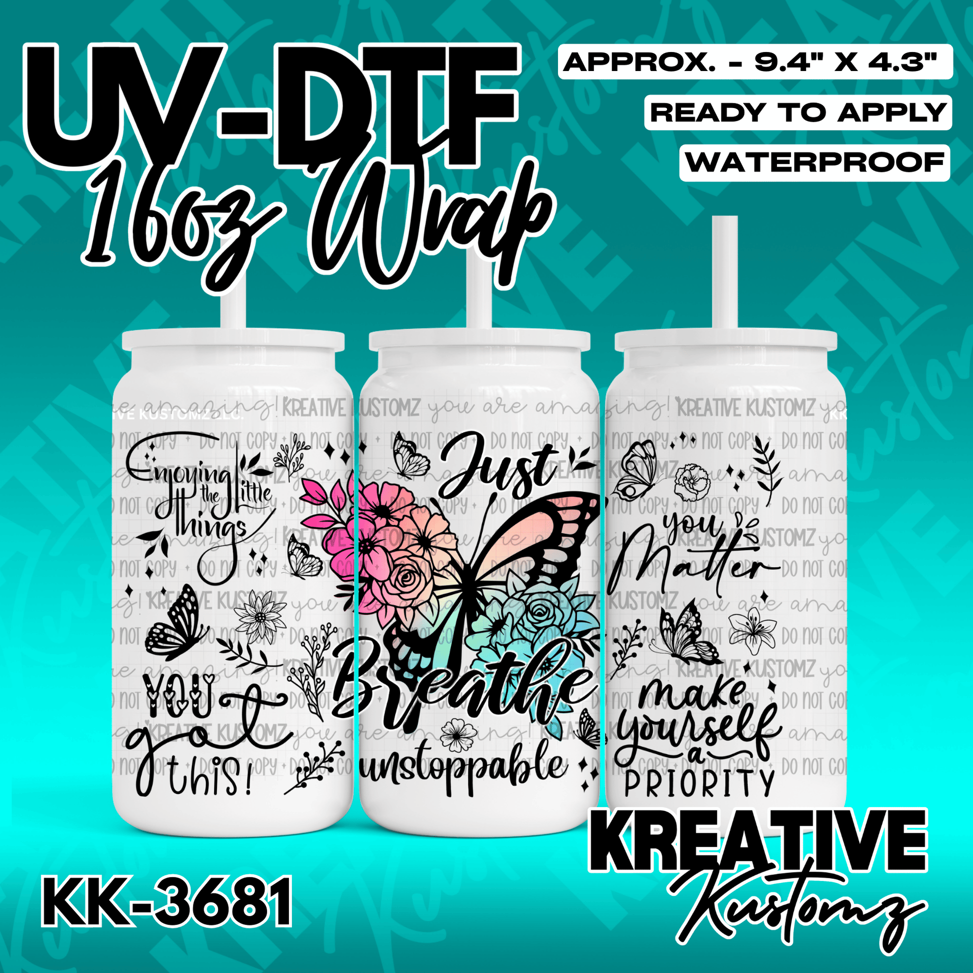 A floral butterfly UV DTF wrap for a 16oz glass can with inspirational text.