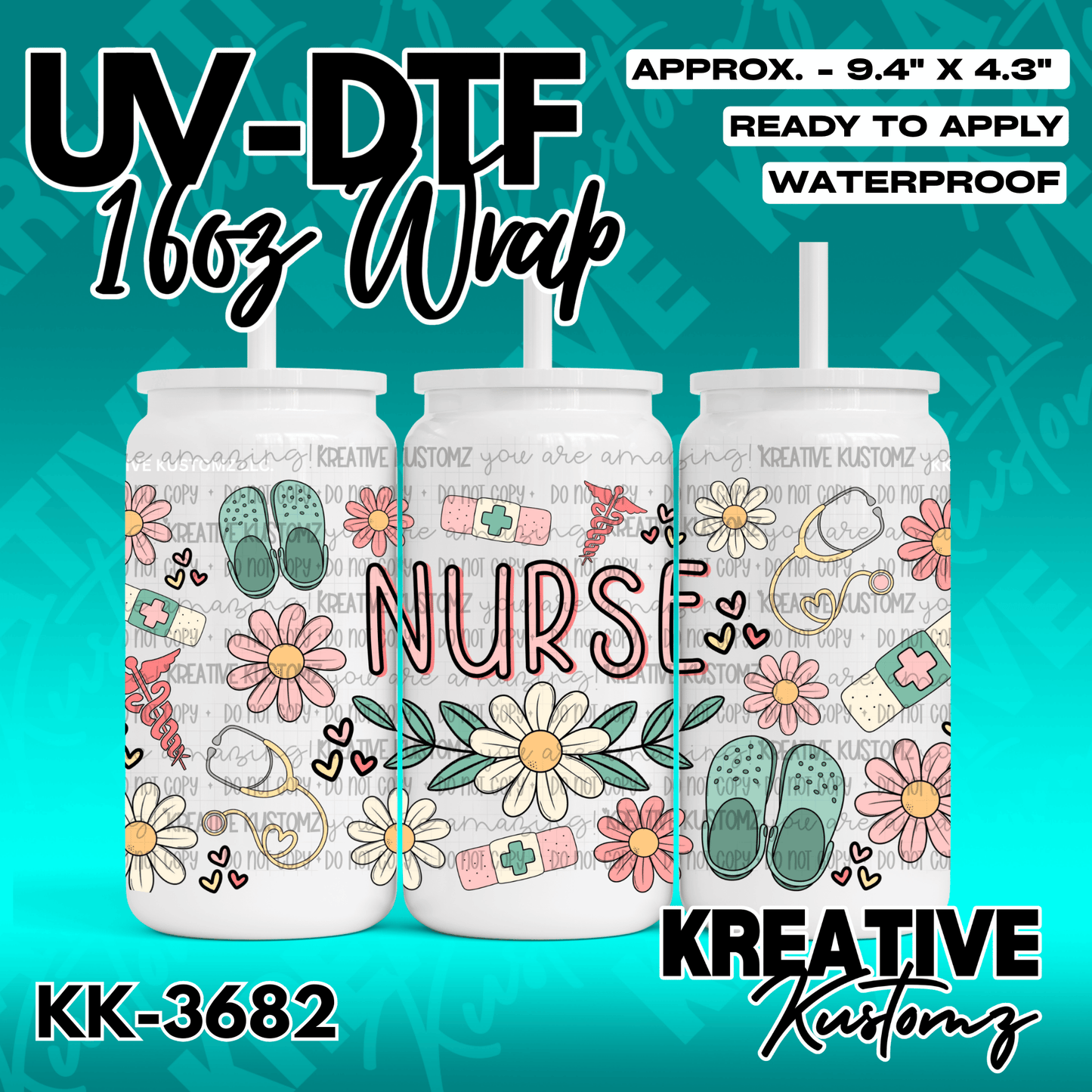 A nurse-themed UV DTF wrap for a 16oz glass cup featuring flowers, clogs, and medical icons.