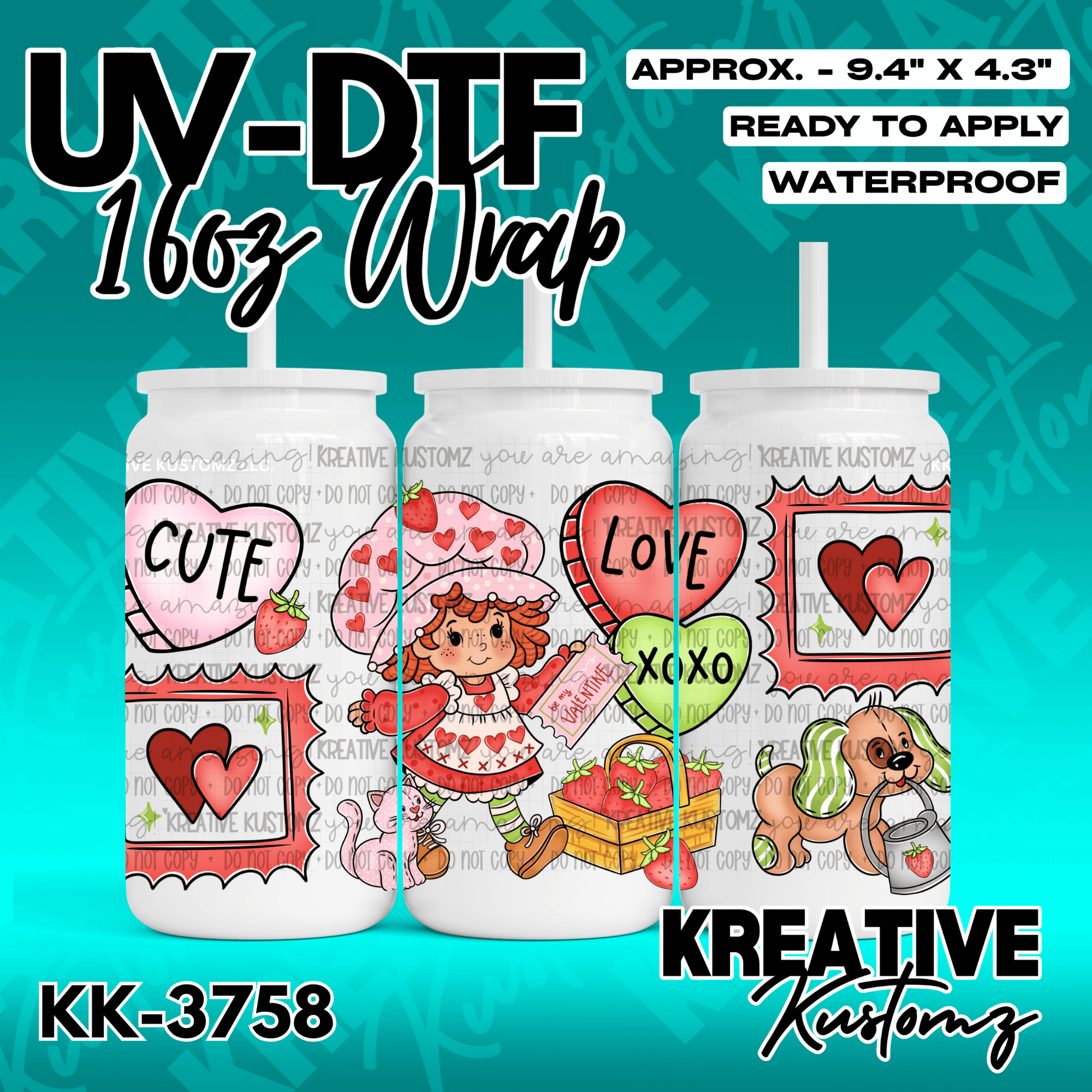 A Valentine themed UV DTF wrap for a 16oz glass can featuring Strawberry Shortcake and hearts.