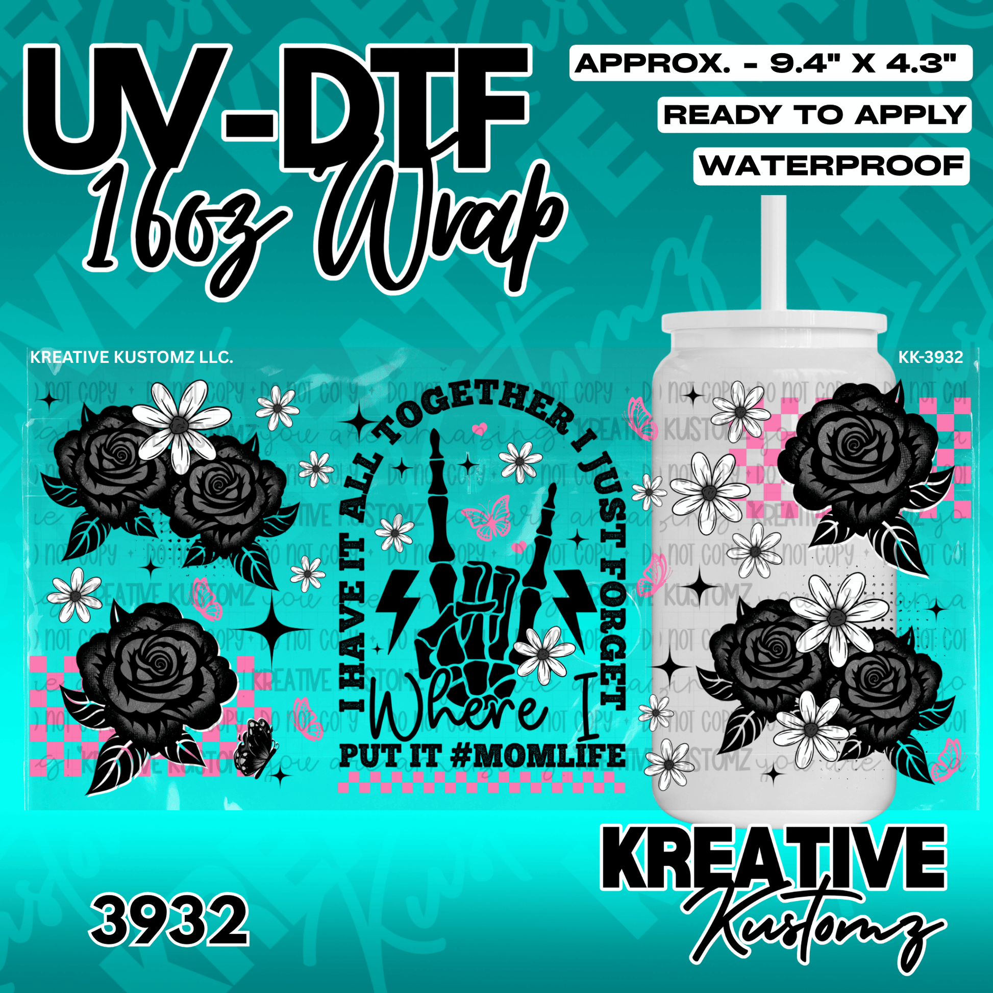 A floral UV DTF adhesive cup wrap featuring a skeleton hand and the text I have it all together.