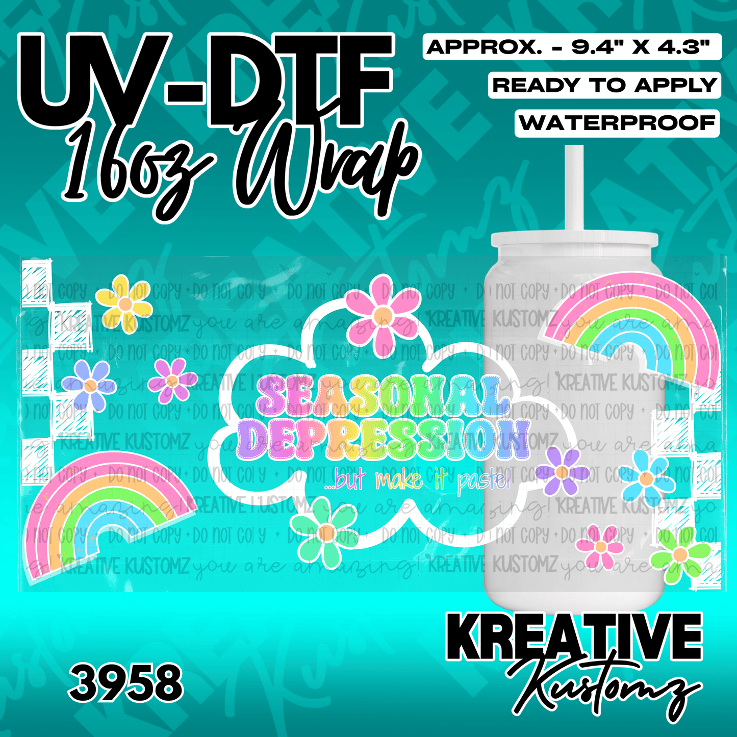 A colorful UV DTF adhesive wrap for a 16oz glass cup featuring rainbows, flowers, and text.