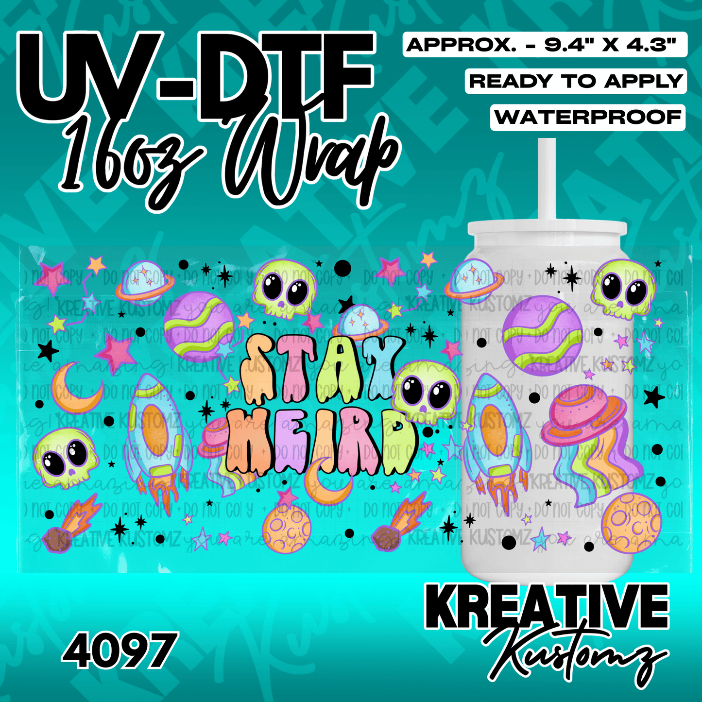 A space-themed UV DTF cup wrap featuring skulls, planets, and rockets with the text Stay Weird.