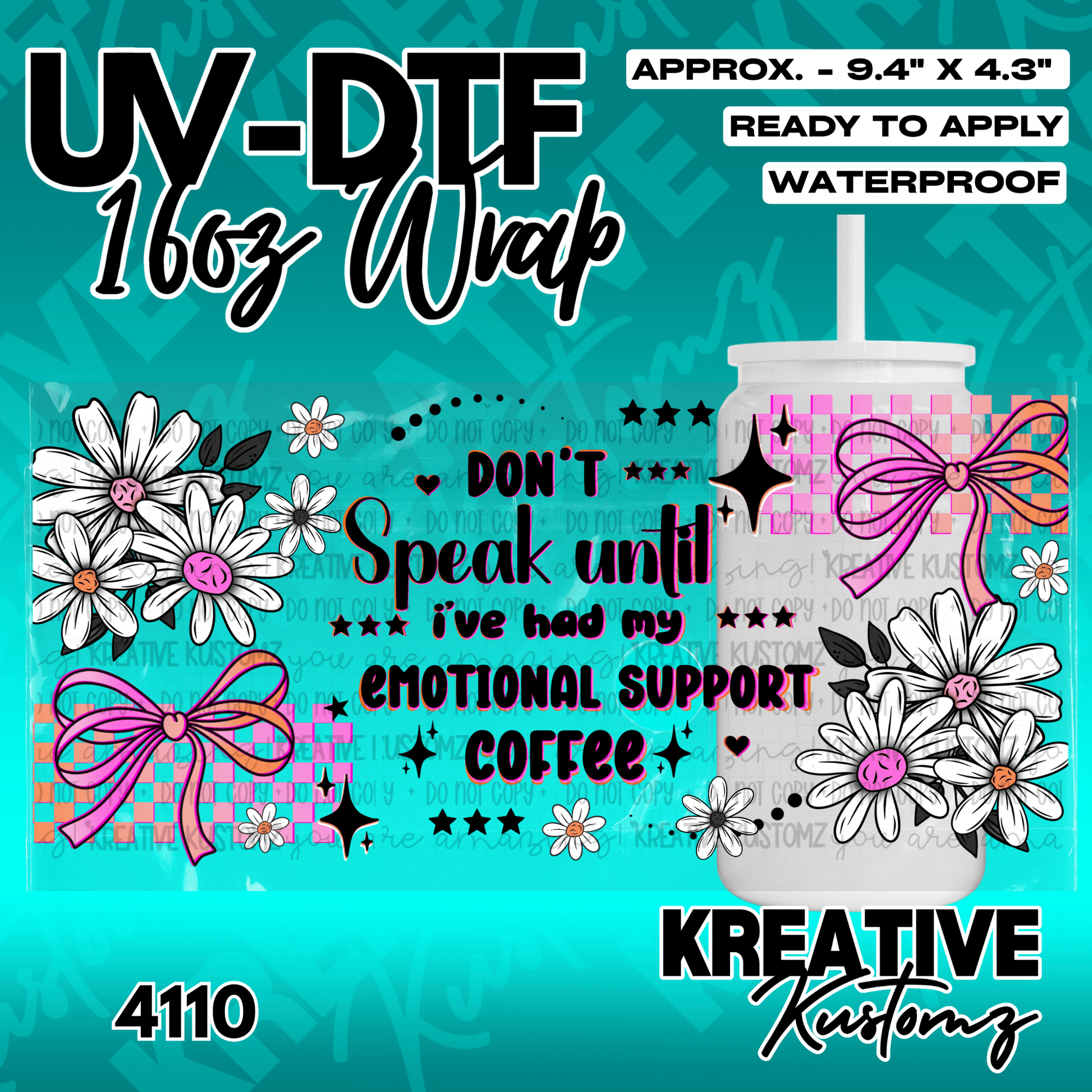 A UV DTF adhesive wrap for a 16oz glass cup featuring daisies, pink bows, and coffee-themed text.