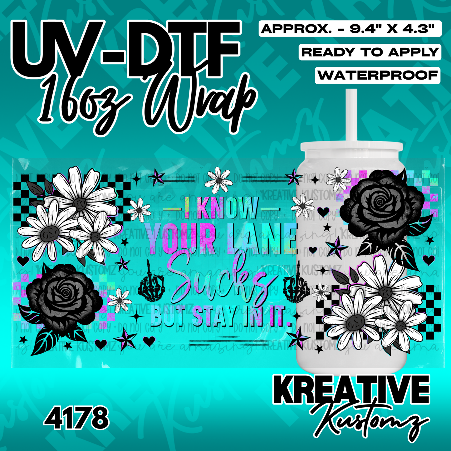 A floral UV DTF adhesive wrap for 16oz glass cans featuring black roses, daisies, and text.