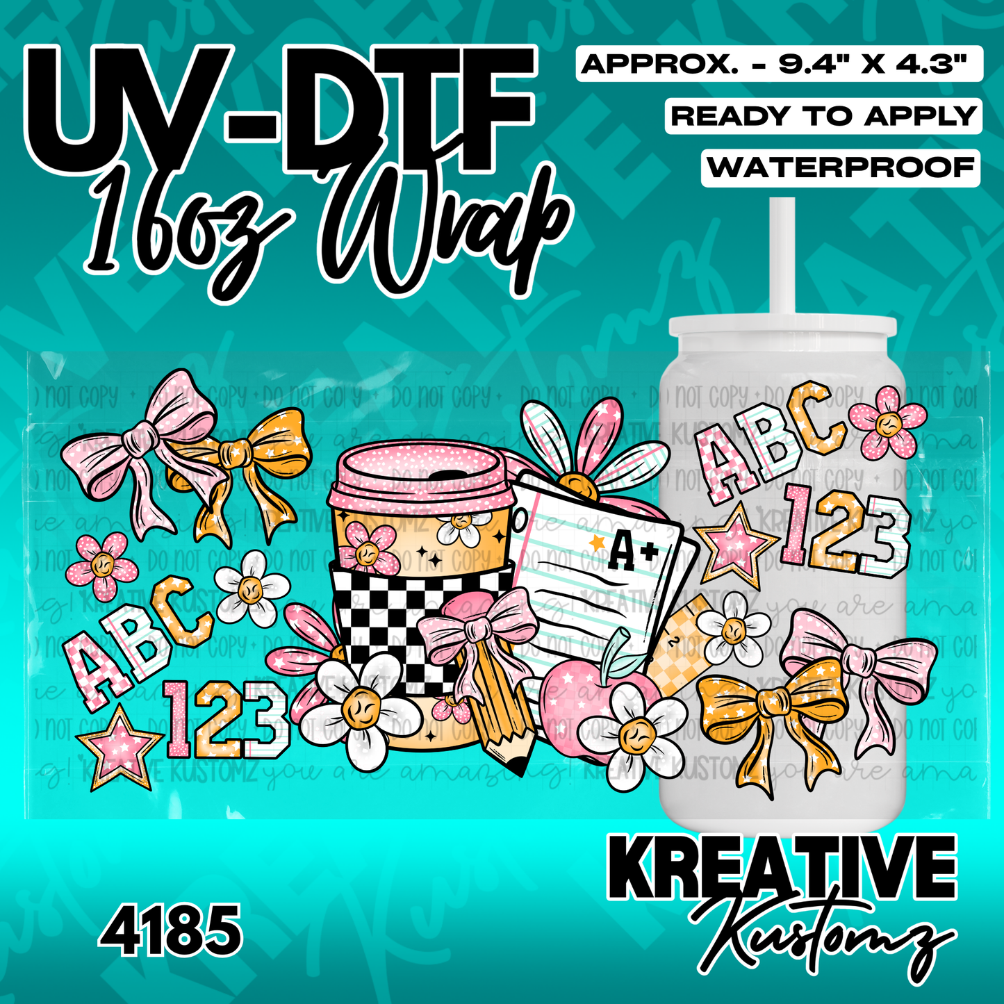 A school-themed UV DTF cup wrap featuring bows, flowers, pencils, and alphabet letters.
