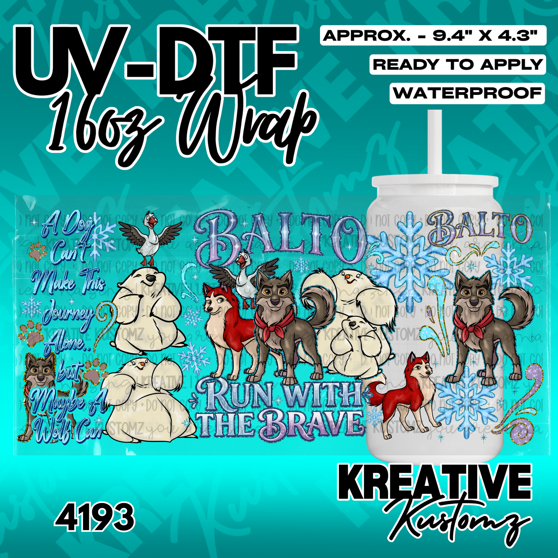 A Balto themed UV DTF adhesive wrap for a 16oz glass can featuring characters and snowflakes.