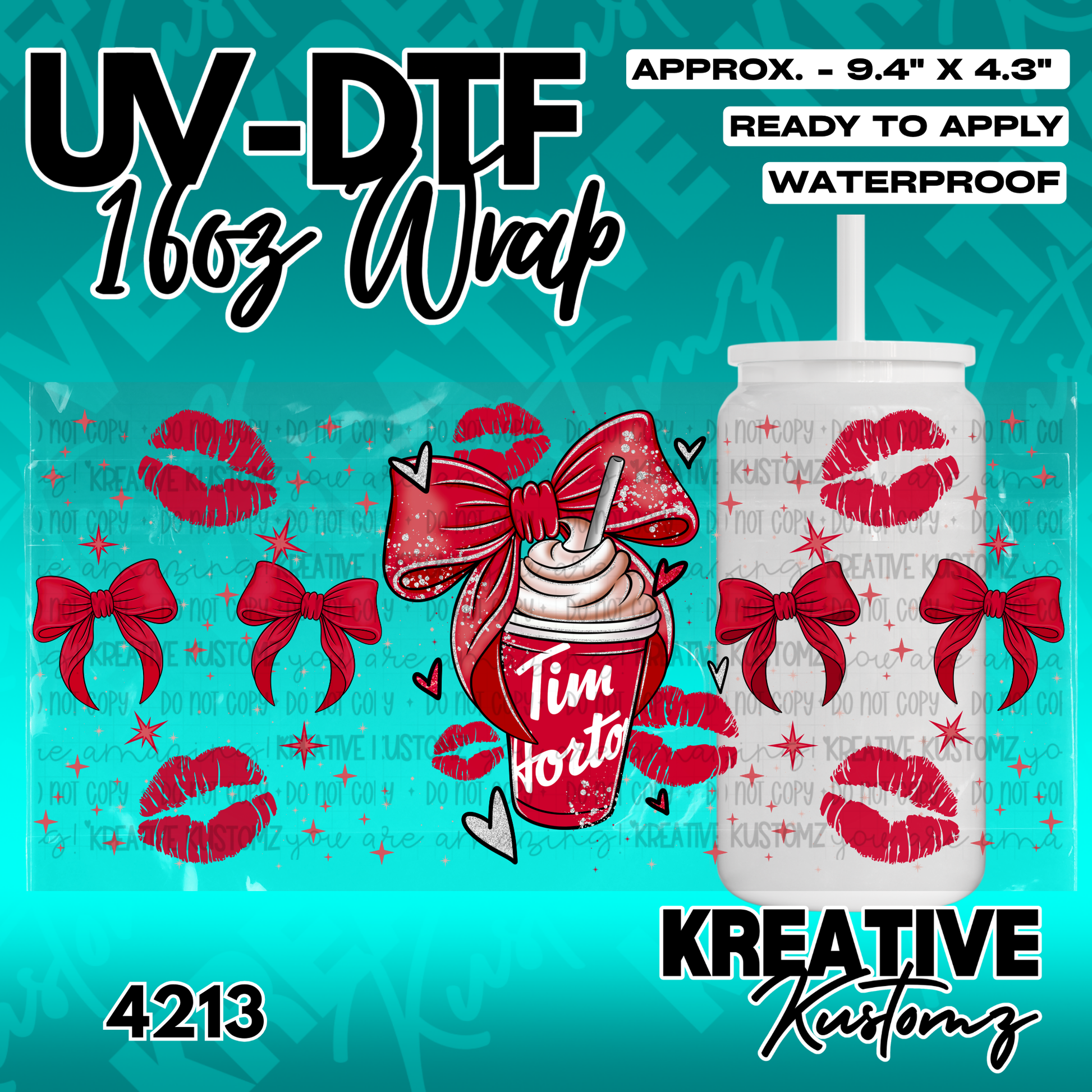 A UV DTF cup wrap featuring a Tim Hortons coffee cup, red bows, and lip prints on a teal background.