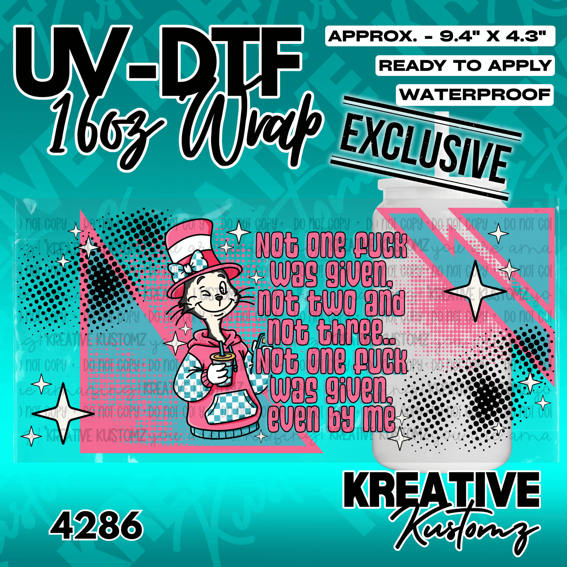 A UV DTF adhesive wrap for a 16oz glass cup featuring a cartoon cat and humorous text.