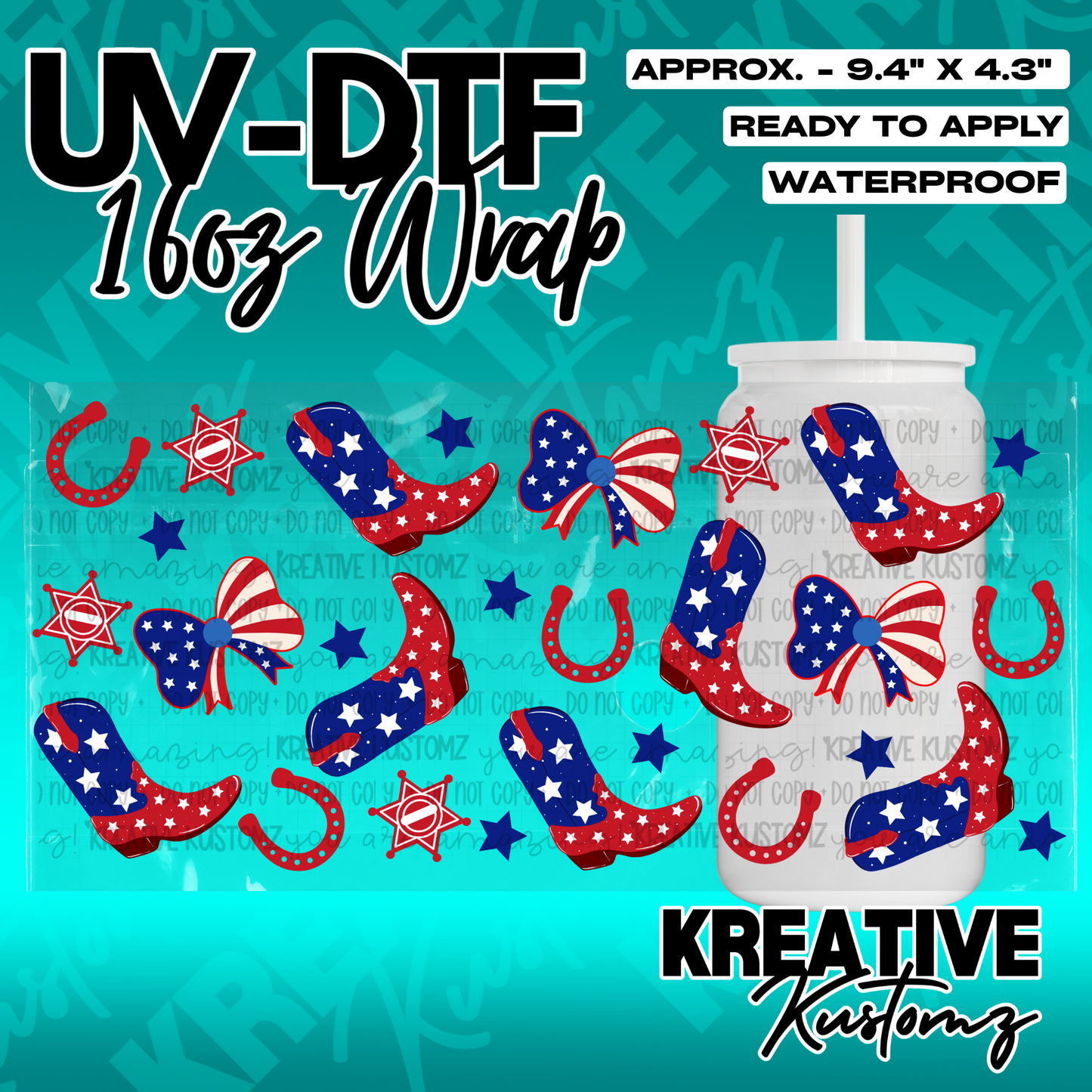 A patriotic UV DTF wrap for a 16oz glass can featuring cowboy boots, bows, and stars.