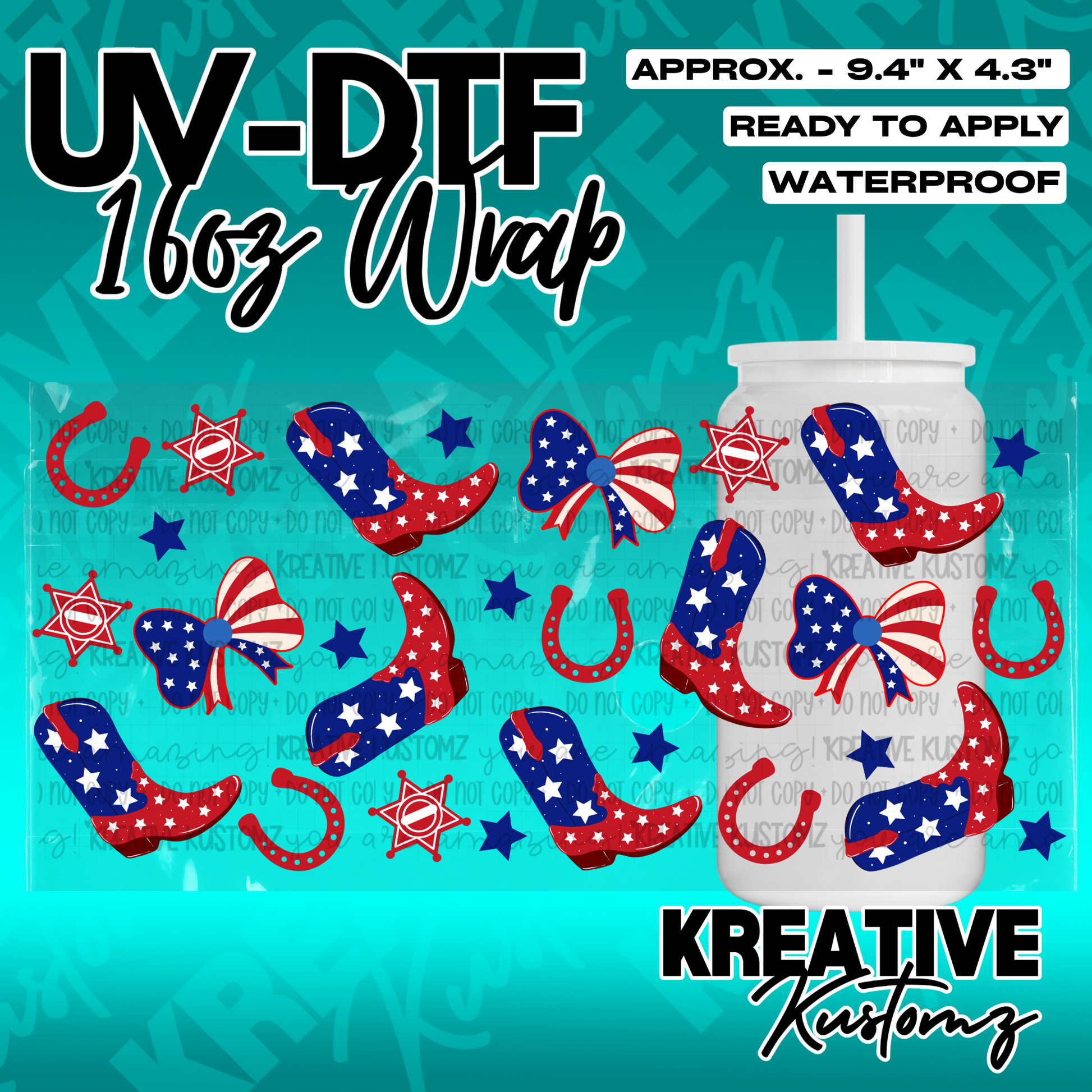 A patriotic UV DTF wrap for a 16oz glass can featuring cowboy boots, bows, and stars.