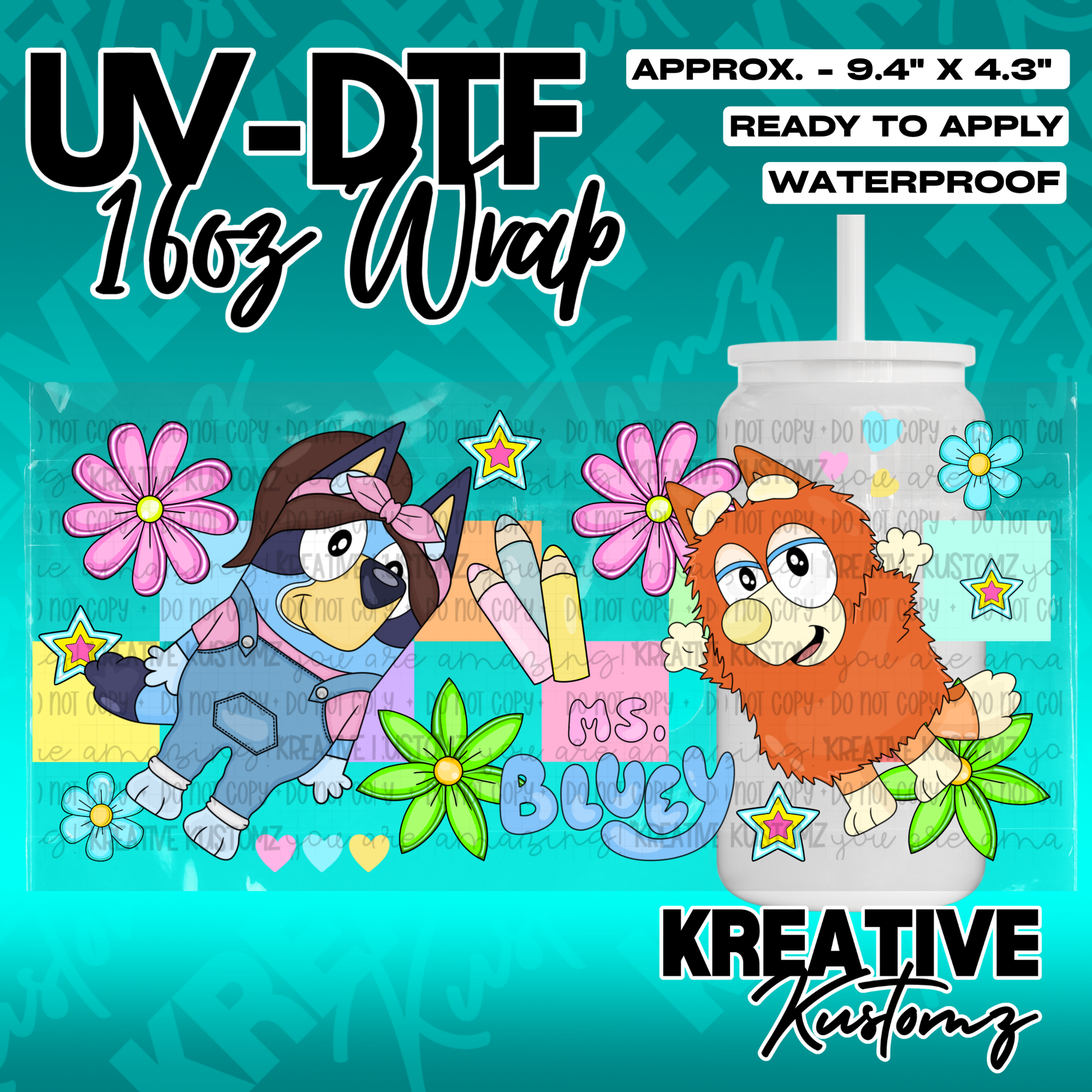 A UV DTF adhesive cup wrap featuring Bluey characters, flowers, and stars for a 16oz glass can.