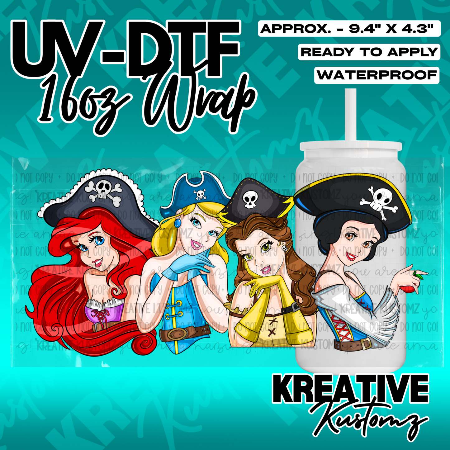 A UV DTF adhesive wrap featuring four cartoon princesses dressed as pirates for a 16oz glass cup.