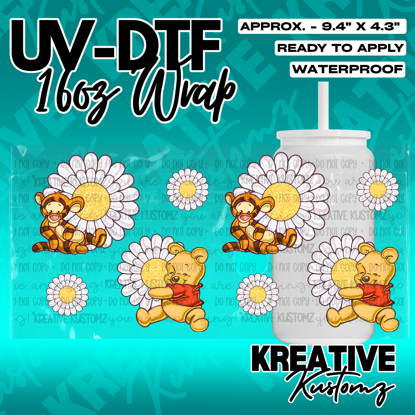 A UV DTF wrap for a 16oz glass cup featuring Winnie the Pooh, Tigger, and daisy flowers.