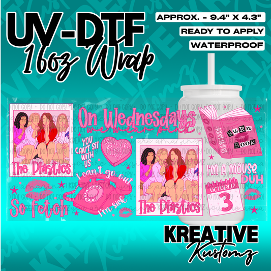 A Mean Girls themed UV DTF adhesive wrap for a 16oz glass cup featuring iconic movie quotes.
