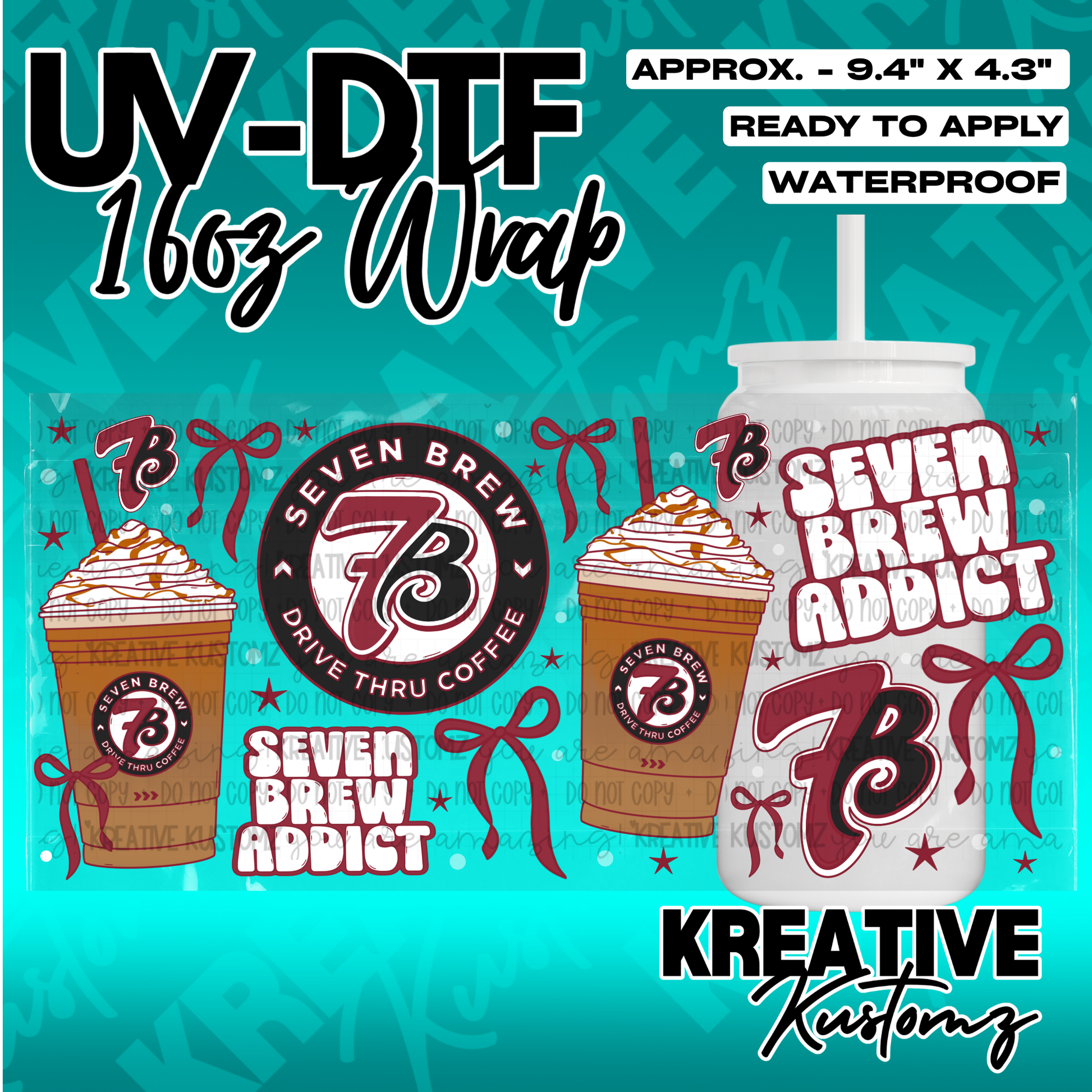 A UV DTF wrap for a 16oz glass cup featuring Seven Brew coffee branding and red bow designs.