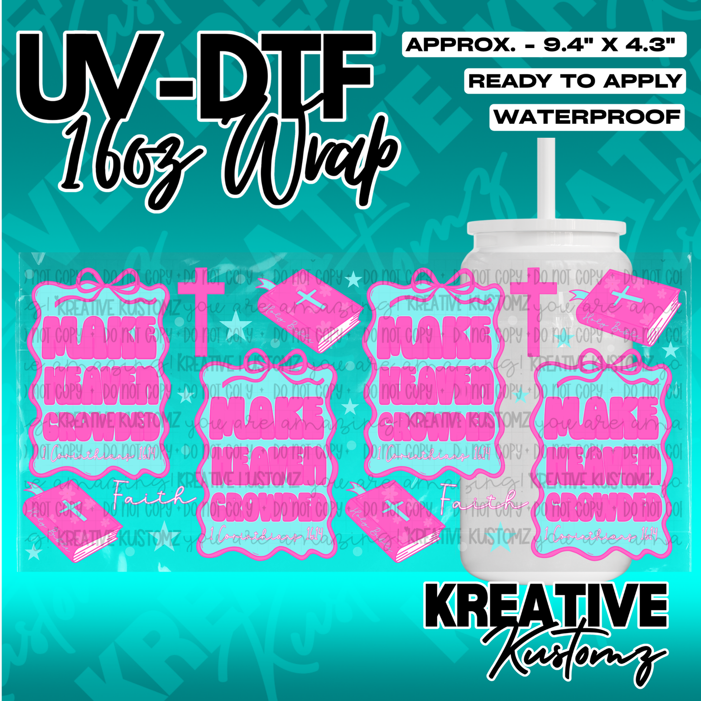 A UV DTF cup wrap featuring pink religious text and icons designed for a 16oz glass can.