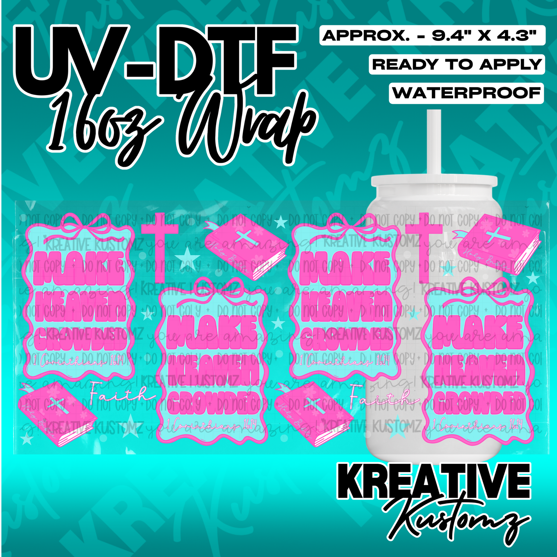 A UV DTF cup wrap featuring pink religious text and icons designed for a 16oz glass can.