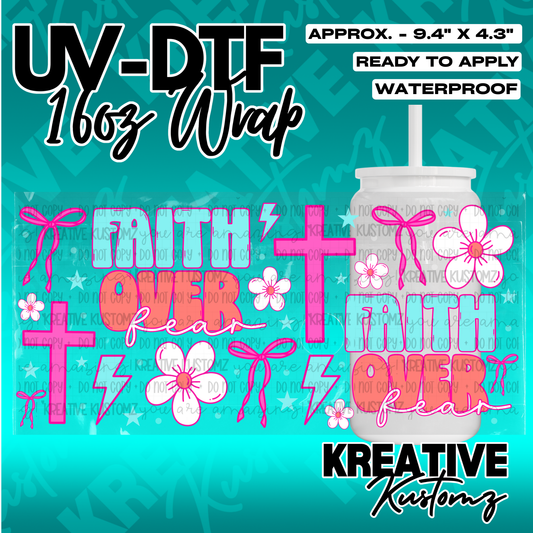A vibrant UV DTF adhesive cup wrap featuring pink and blue faith over fear designs for 16oz cups.