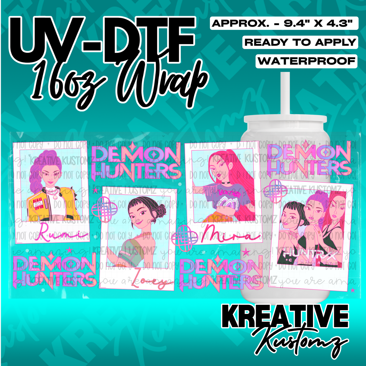 A UV DTF adhesive wrap for a 16oz glass cup featuring Demon Hunters character illustrations.