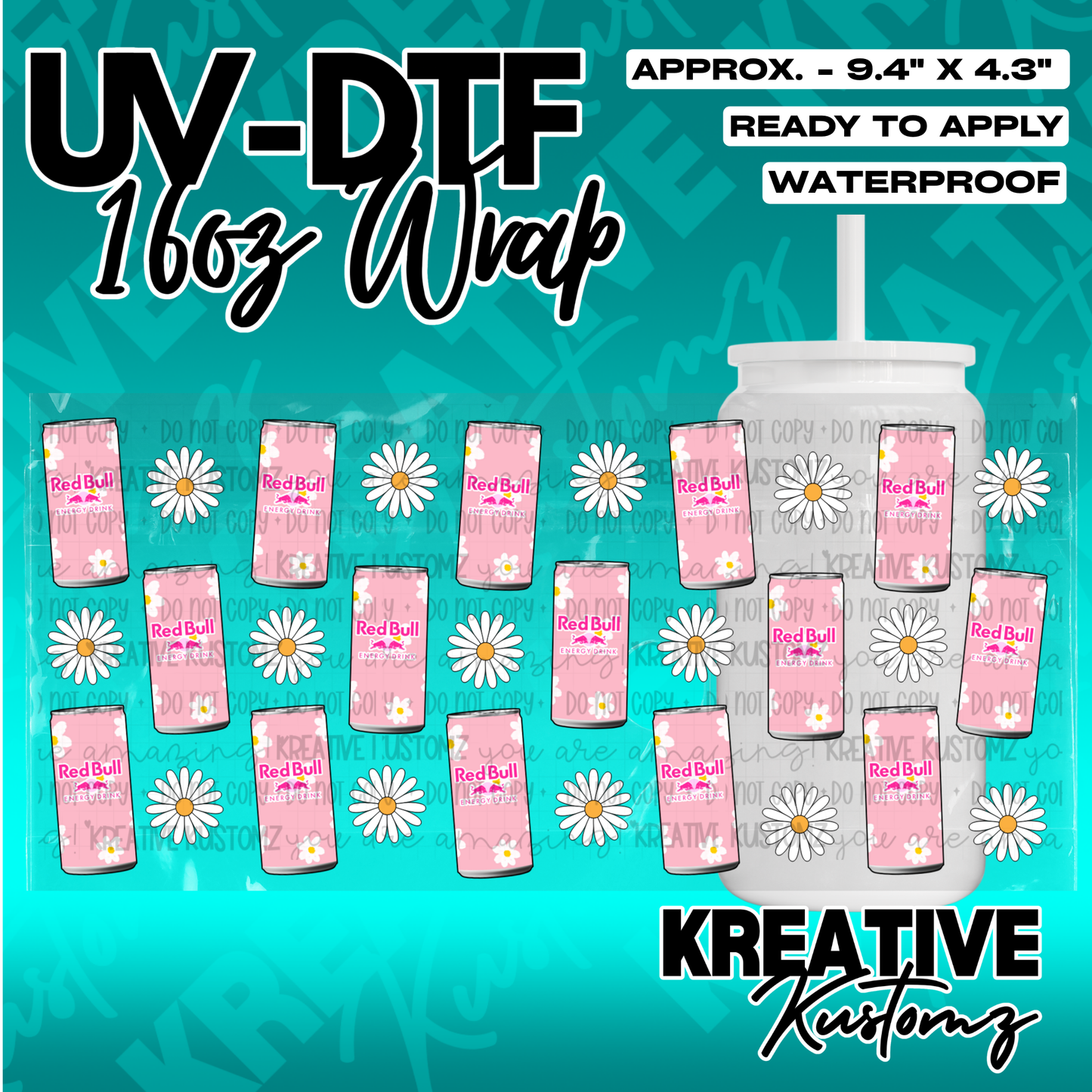 A UV DTF cup wrap featuring a pattern of pink Red Bull cans and white daisies.