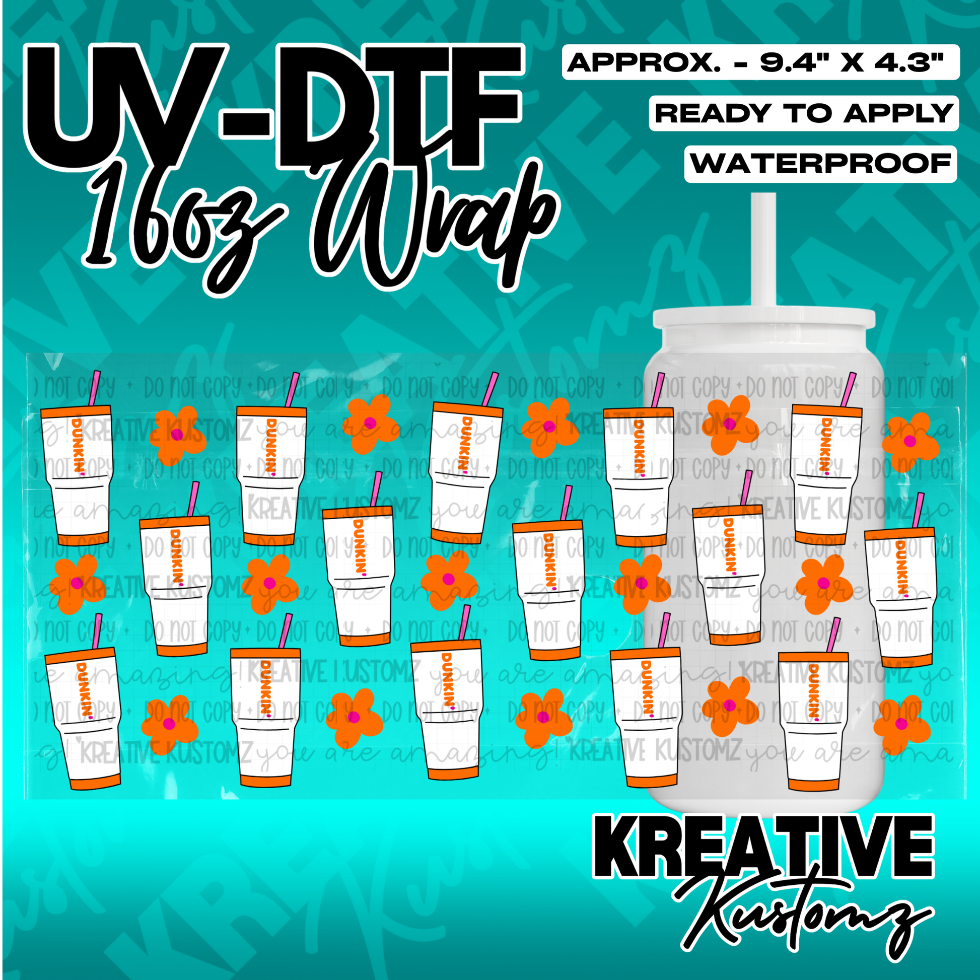 A UV DTF adhesive cup wrap featuring a pattern of orange flowers and Dunkin style tumblers.
