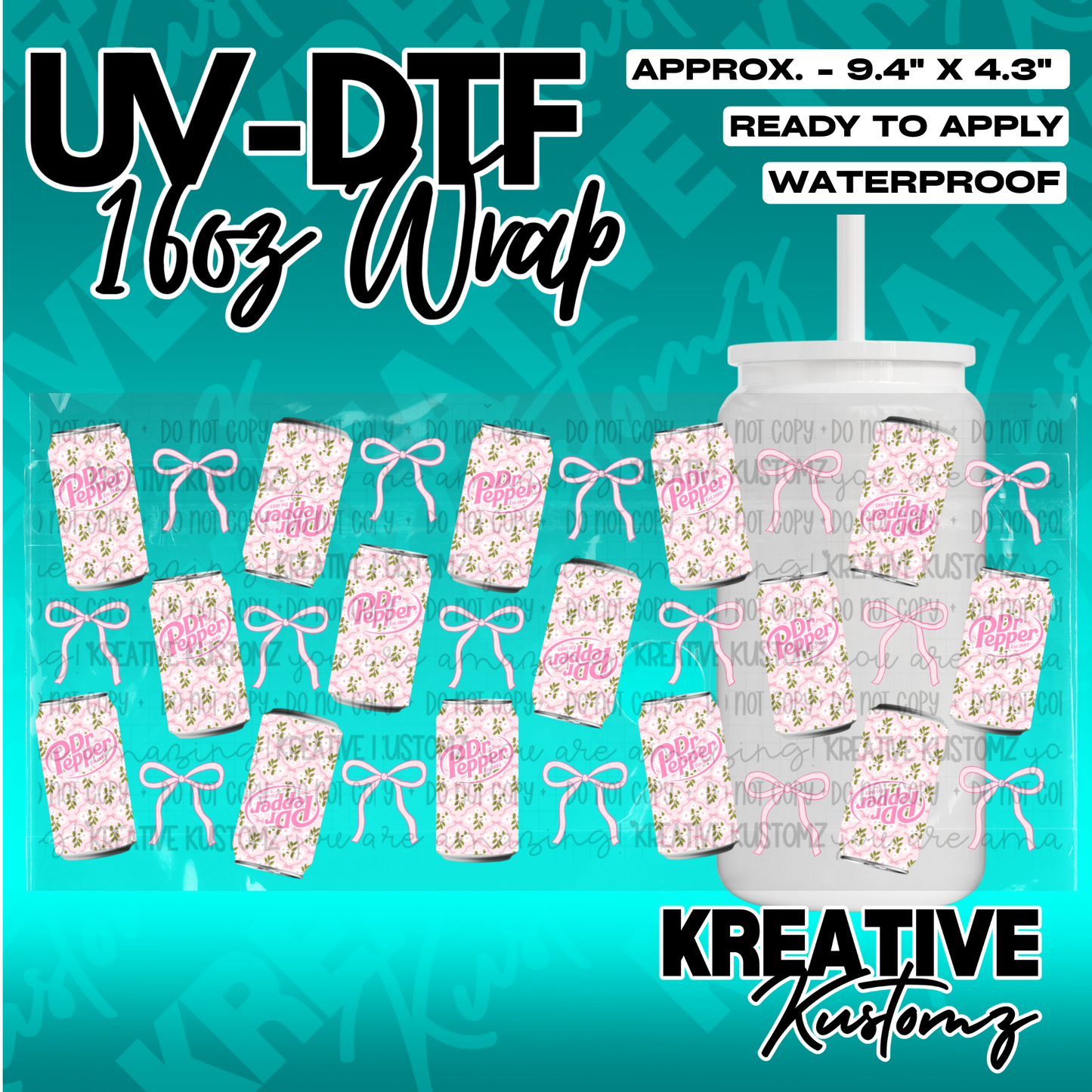 A UV DTF cup wrap featuring a repeating pattern of Dr. Pepper cans, pink bows, and floral motifs.