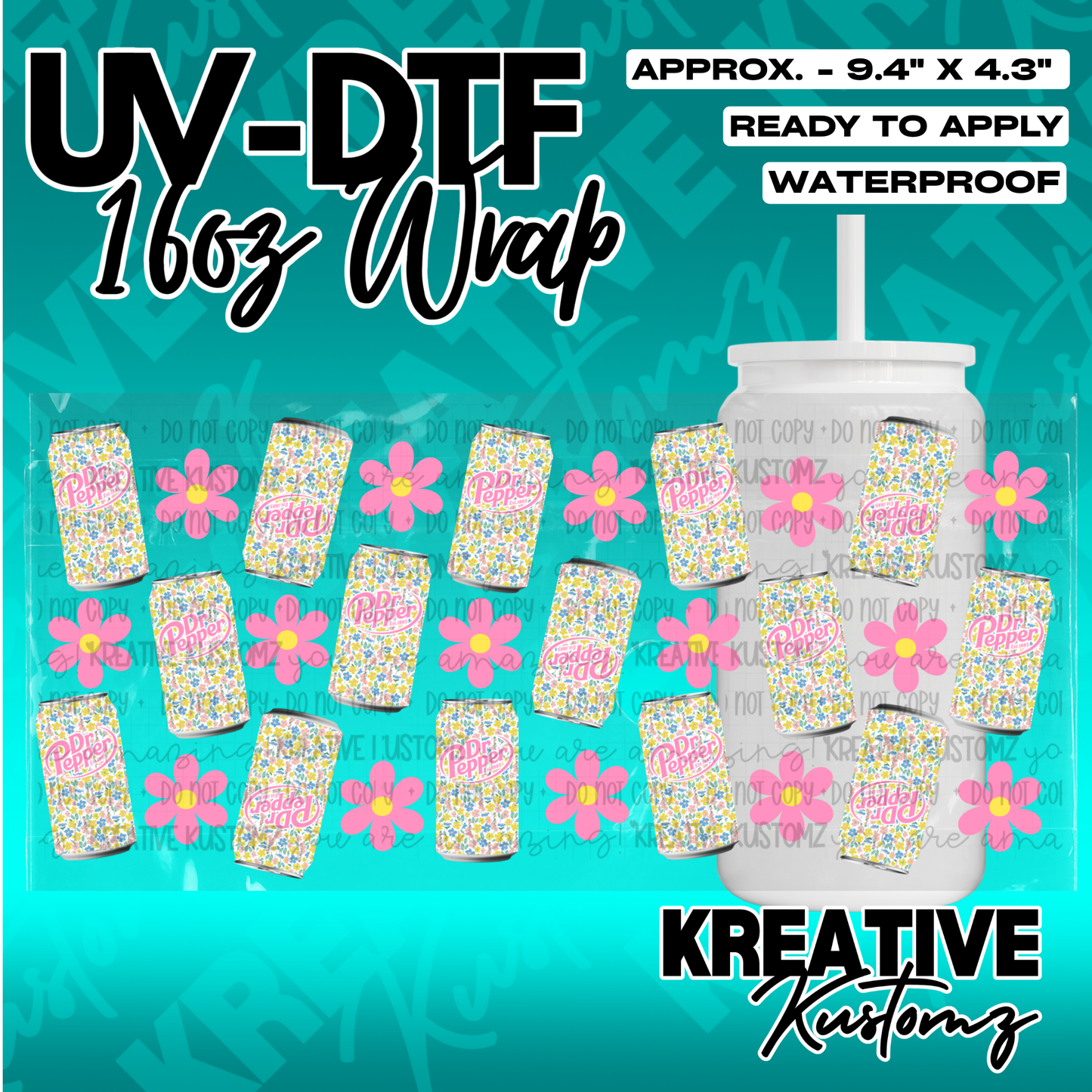 A floral Dr Pepper patterned UV DTF adhesive wrap for a 16oz glass can.