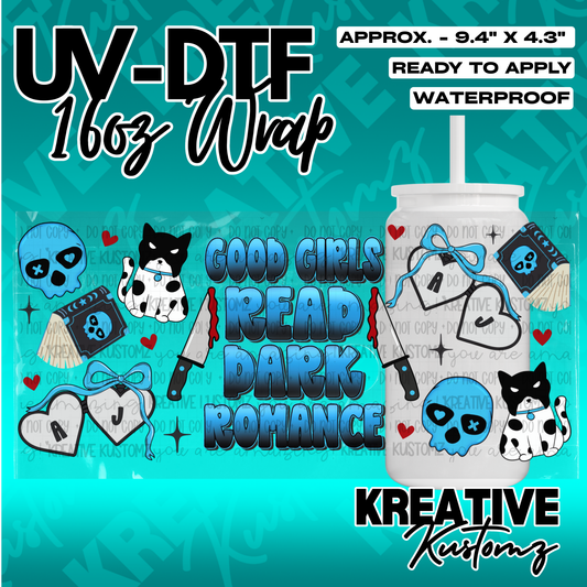 A UV DTF cup wrap featuring skulls, cats, and the text Good Girls Read Dark Romance.