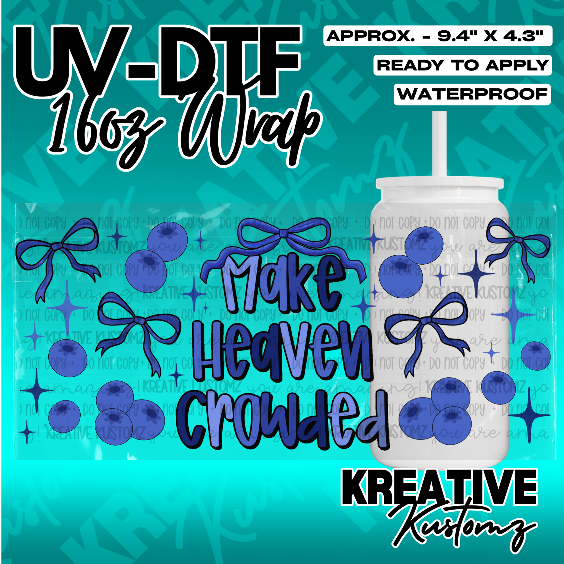 A UV DTF adhesive wrap for 16oz glass cans featuring blue blueberries and bows with text.