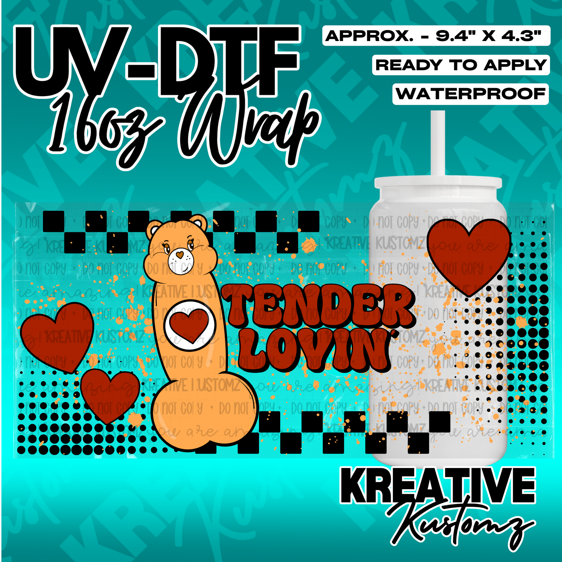 A UV DTF cup wrap featuring a cartoon bear, red hearts, and the text Tender Lovin.